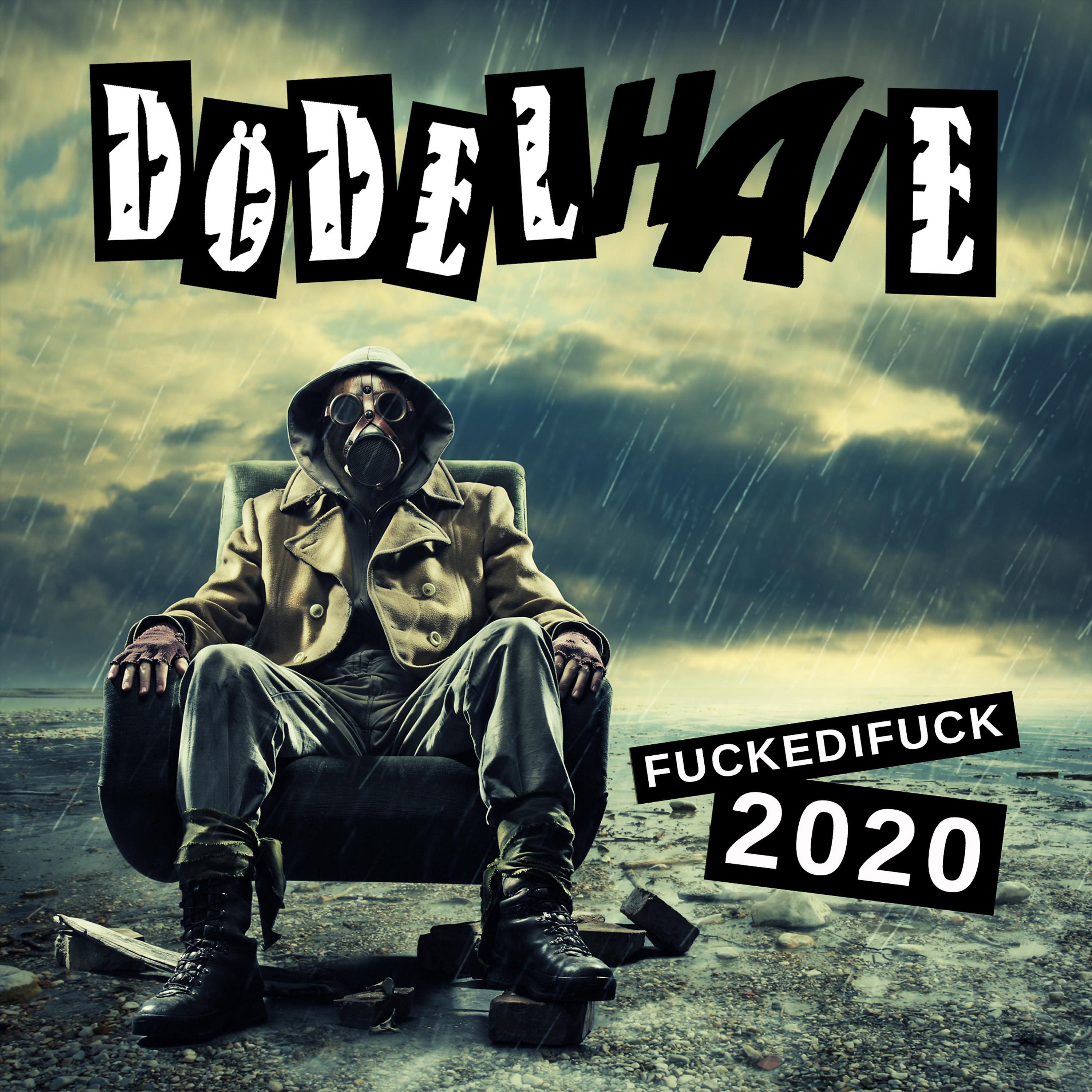 Постер альбома Fuckedifuck 2020