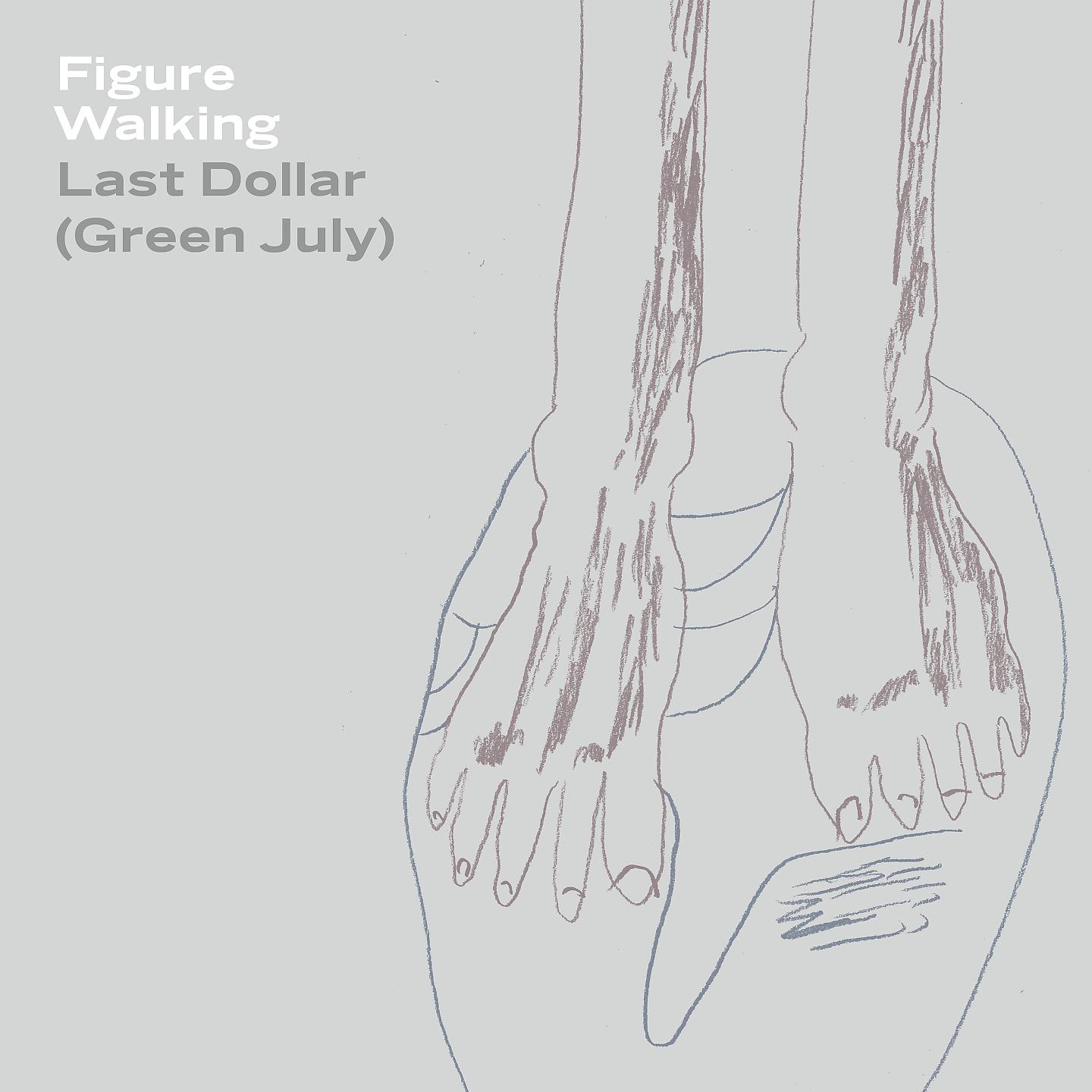 Постер альбома Last Dollar (Green July)