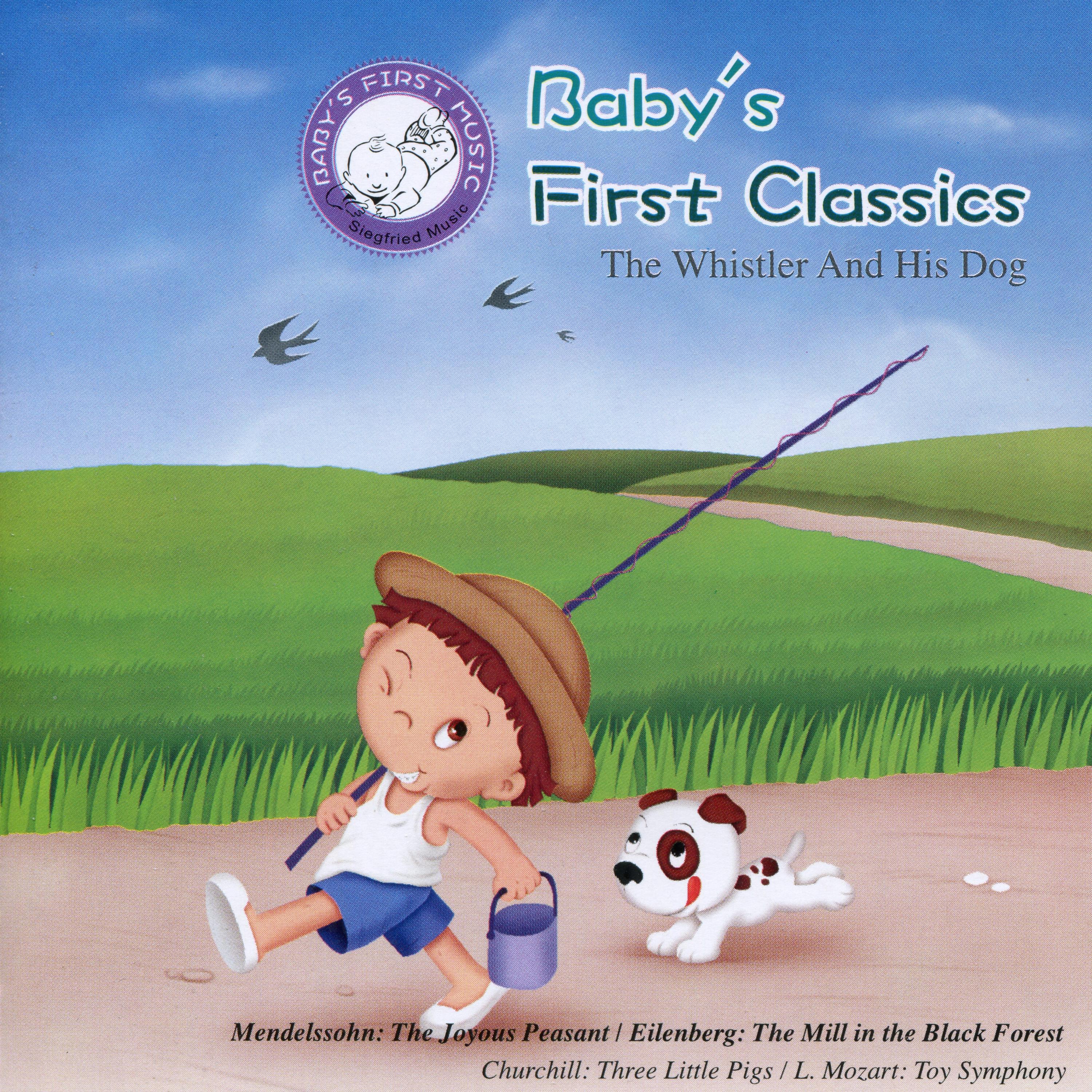 Постер альбома Baby's First Classics 快樂篇： 口哨與小狗