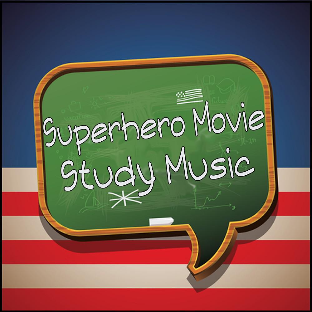 Постер альбома Superhero Movie Study Music