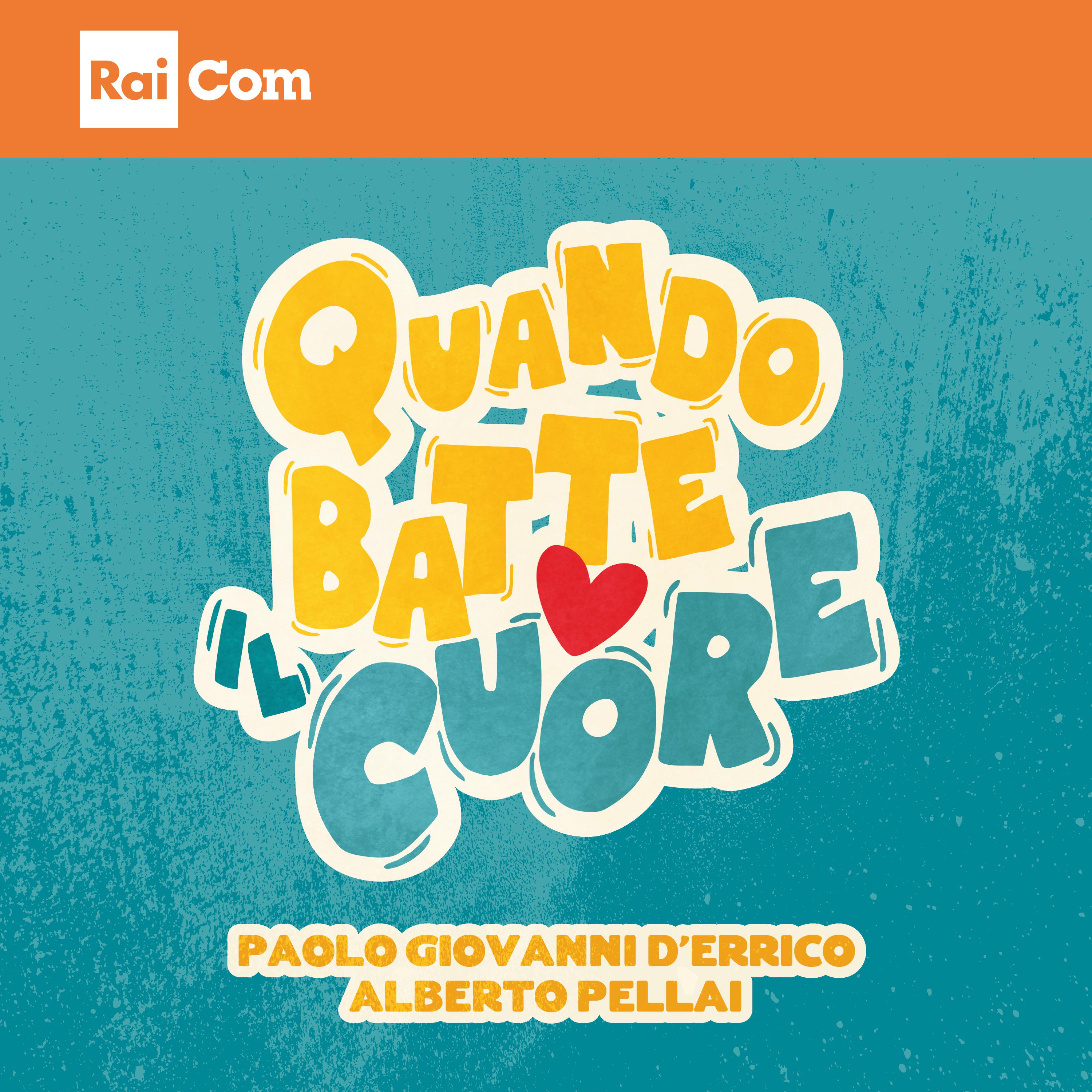 Постер альбома QUANDO BATTE IL CUORE