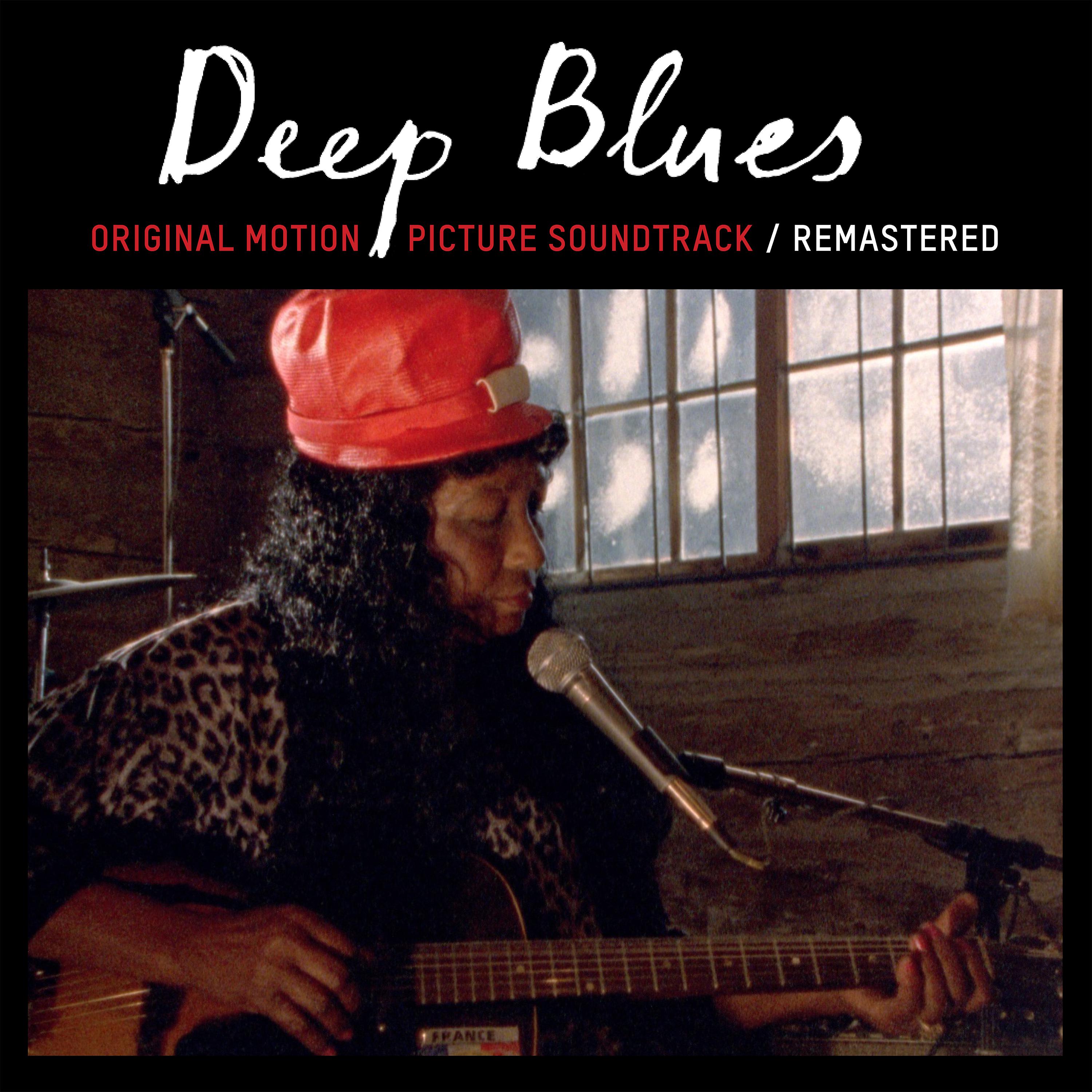 Постер альбома Deep Blues (Original Motion Picture Soundtrack) (Remastered 2022)