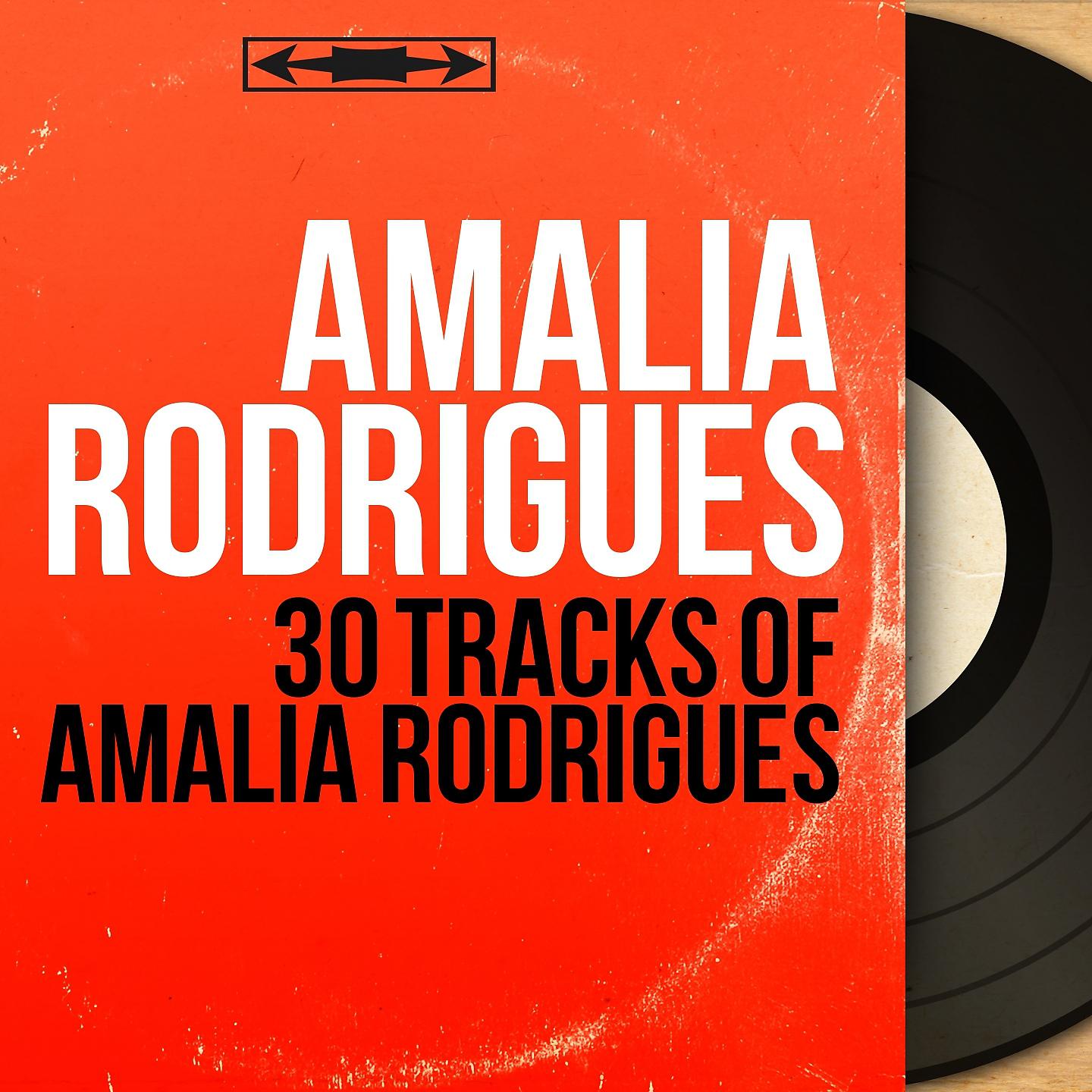 Постер альбома 30 Tracks of Amalia Rodrigues