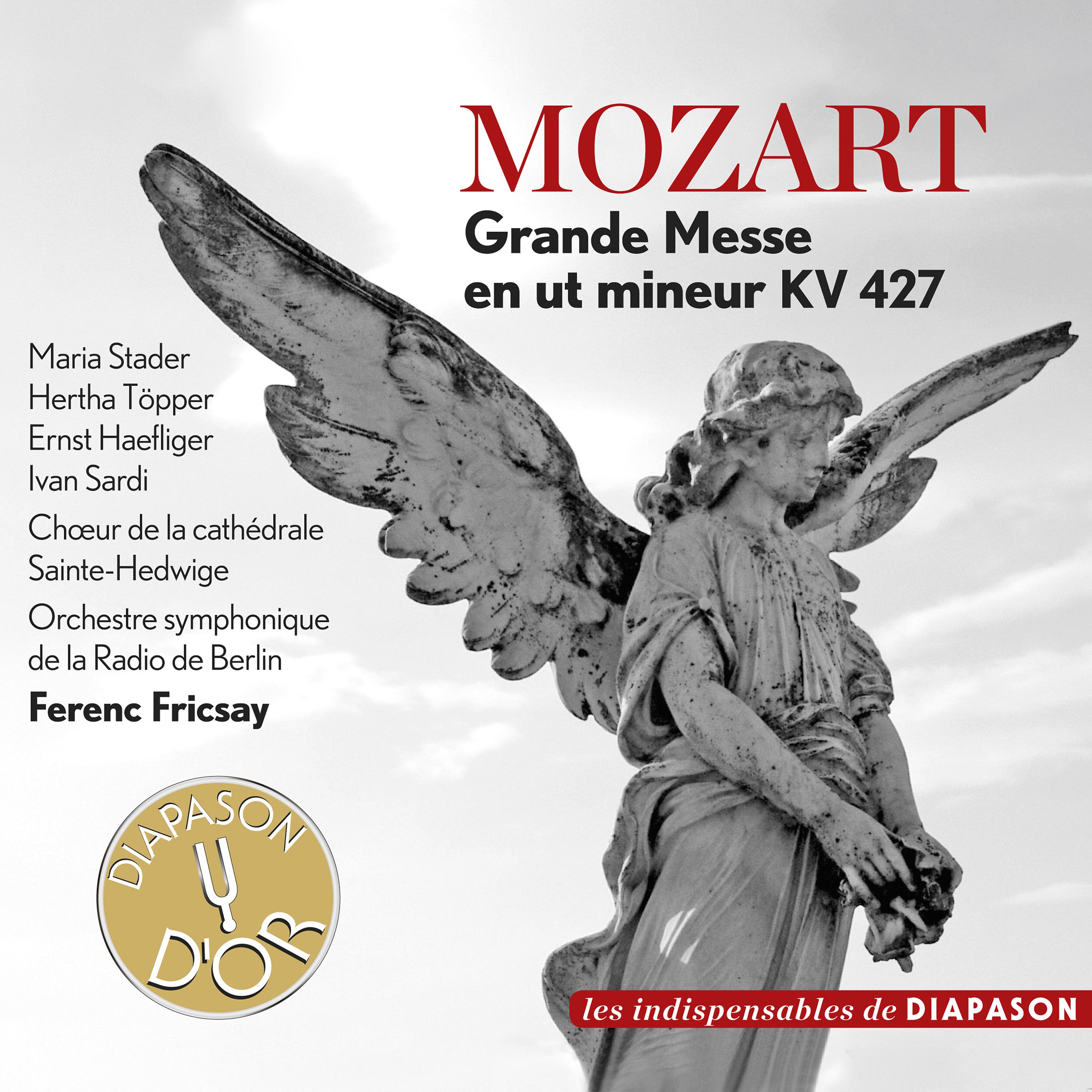 Постер альбома Mozart: Grande Messe in C Minor, K. 427 (Les indispensables de Diapason)