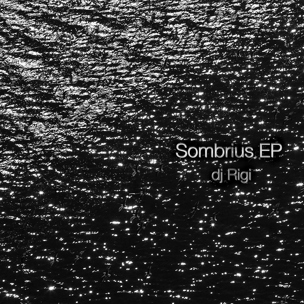 Постер альбома Sombrius