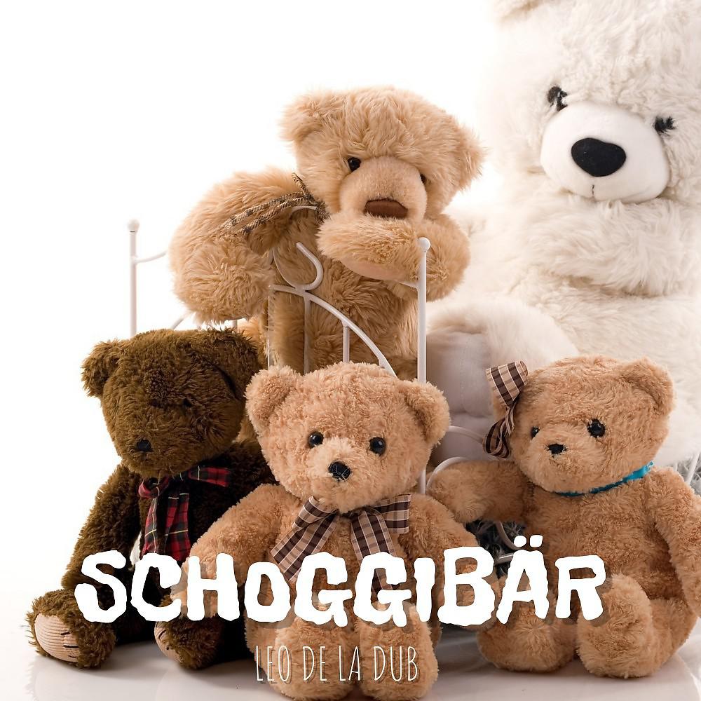 Постер альбома Schoggibär