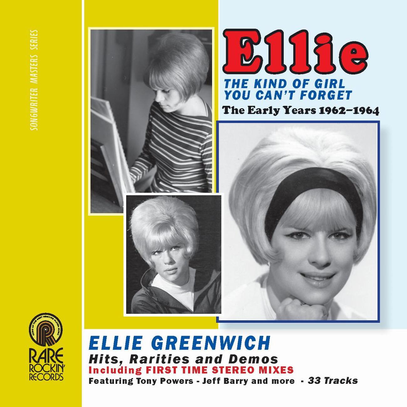Постер альбома Ellie Greenwich: The Kind Of Girl You Can't Forget (The Early Years 1962-1964)