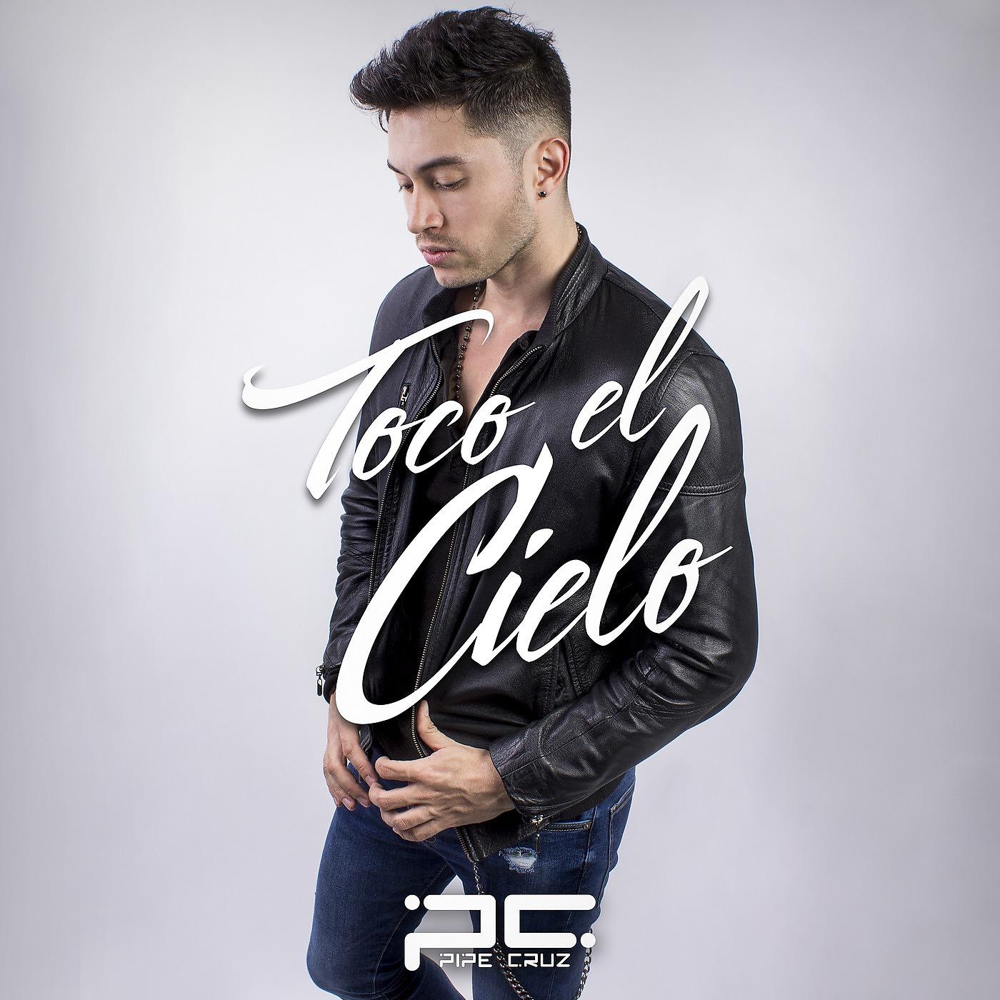 Постер альбома Toco El Cielo