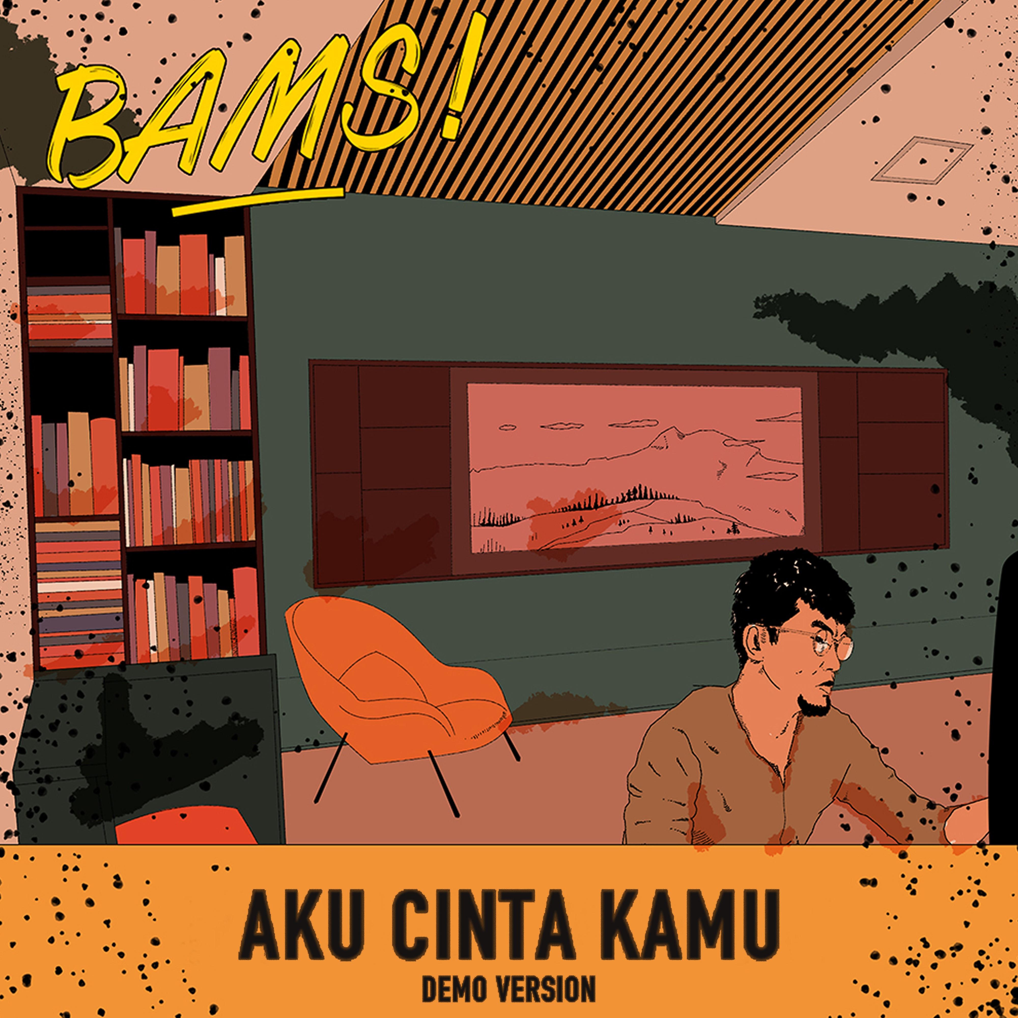 Постер альбома Aku Cinta Kamu (Demo Version)