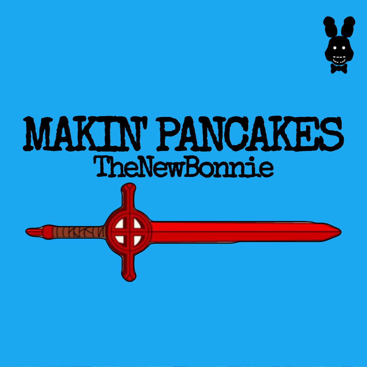 Постер альбома Makin’ pancakes