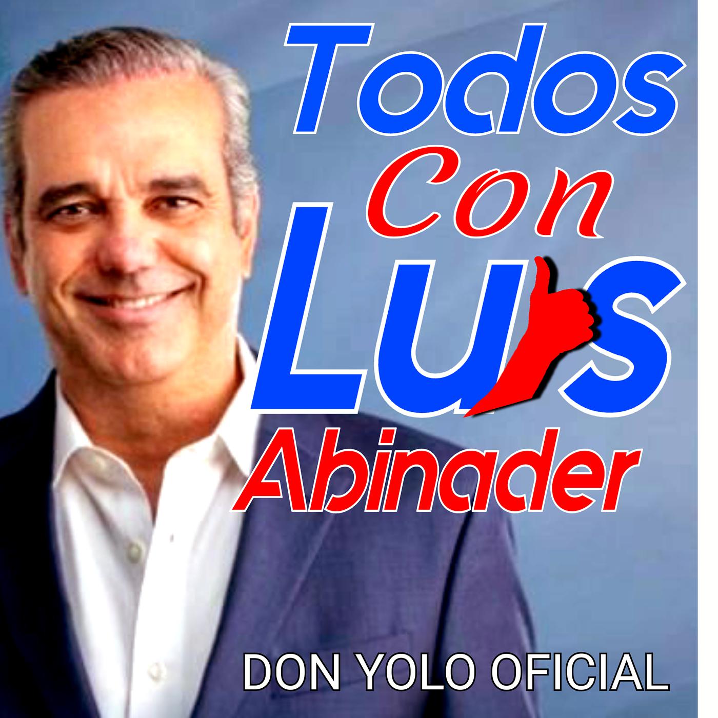Постер альбома Todos Con Luis Abinader
