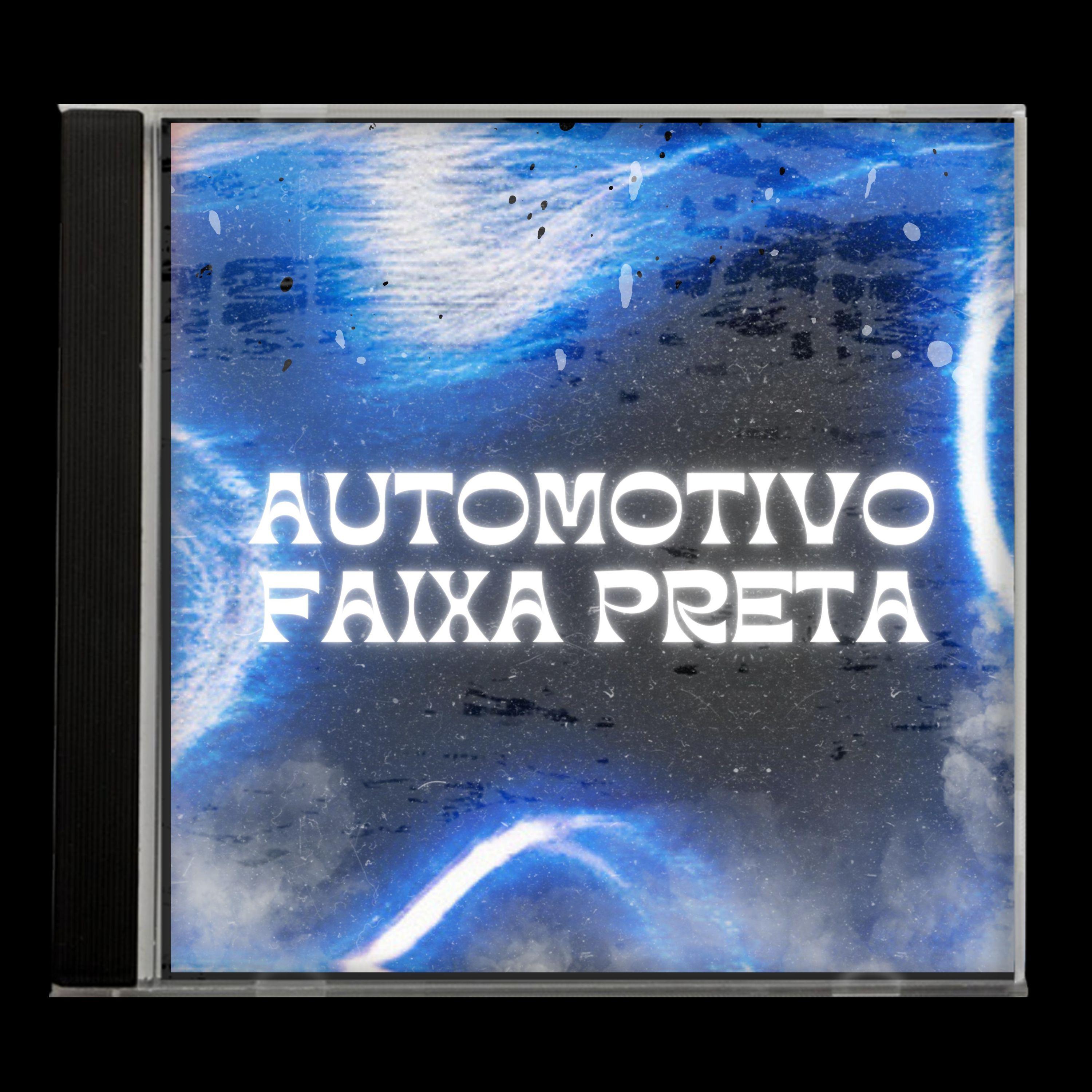 Постер альбома Automotivo Faixa Preta