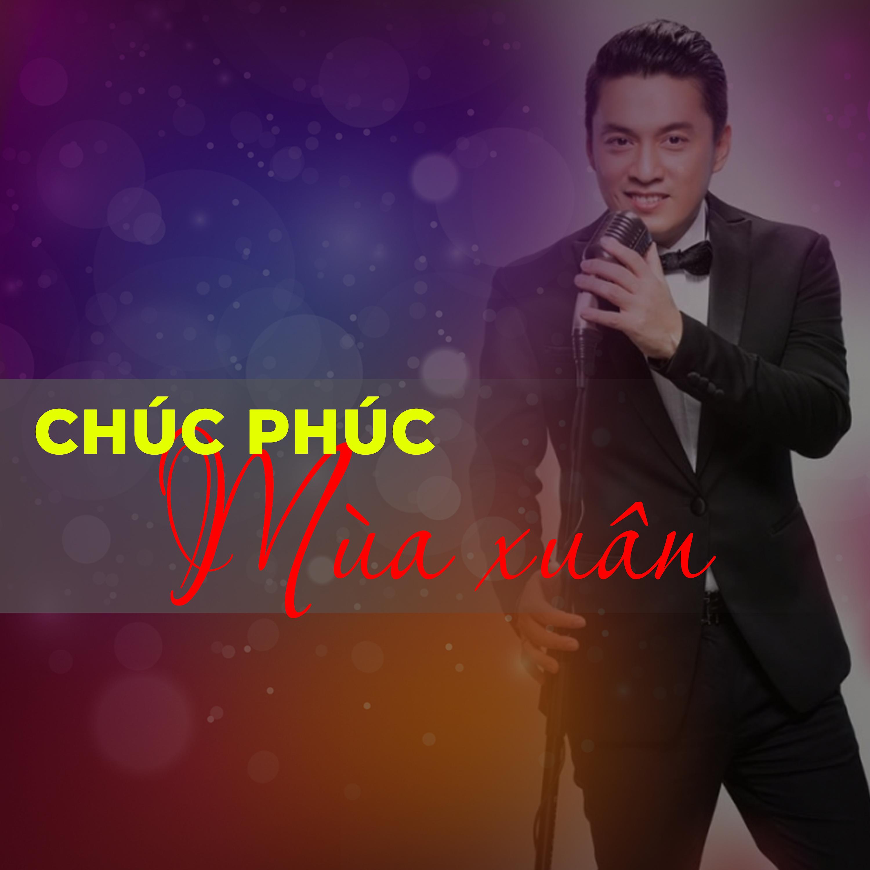 Постер альбома Chúc phúc mùa xuân