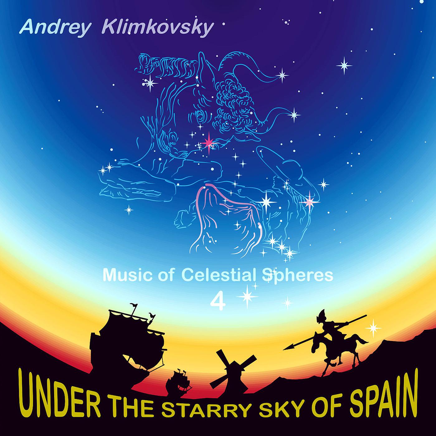 Постер альбома Music of Celestial Spheres Pt. 4 (Under the Starry Sky of Spain)