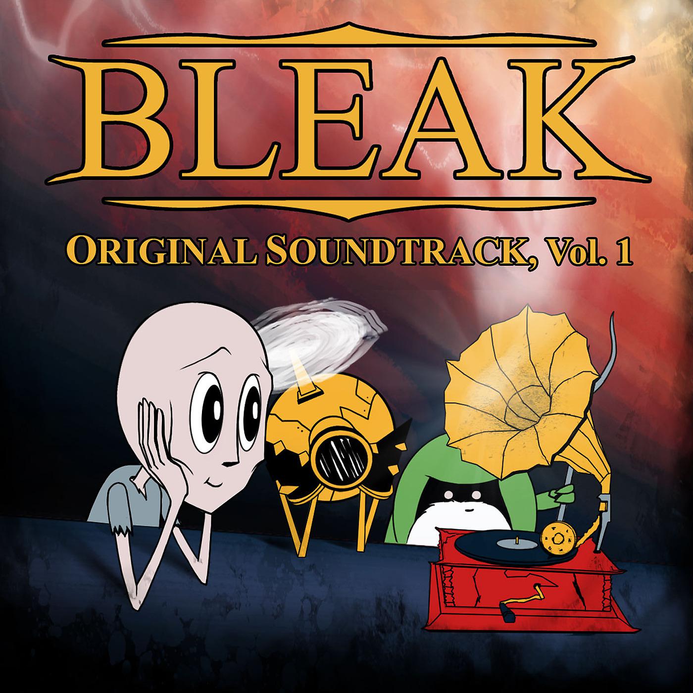 Постер альбома Bleak (Original Soundtrack, Vol. 1)
