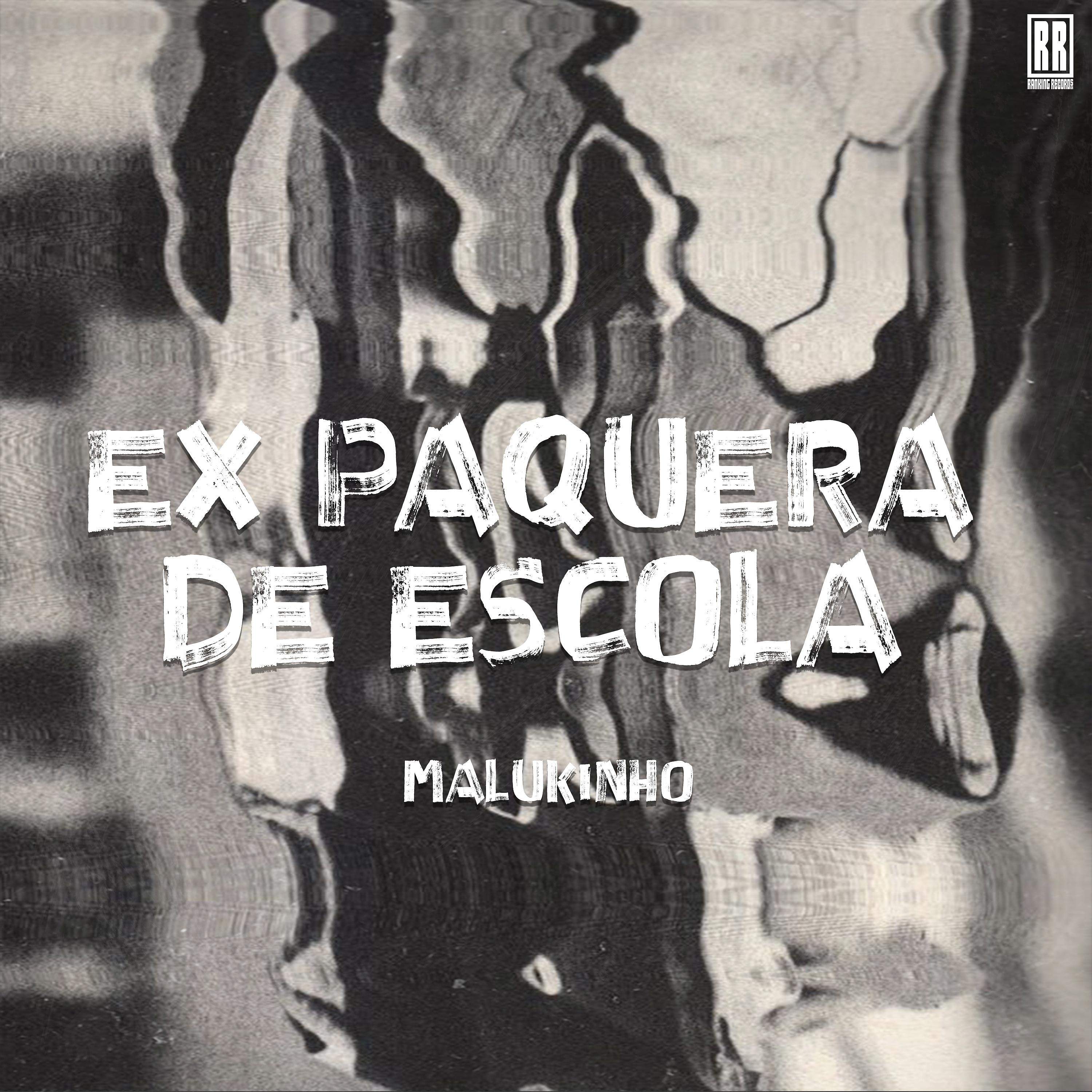 Постер альбома Ex Paquera De Escola