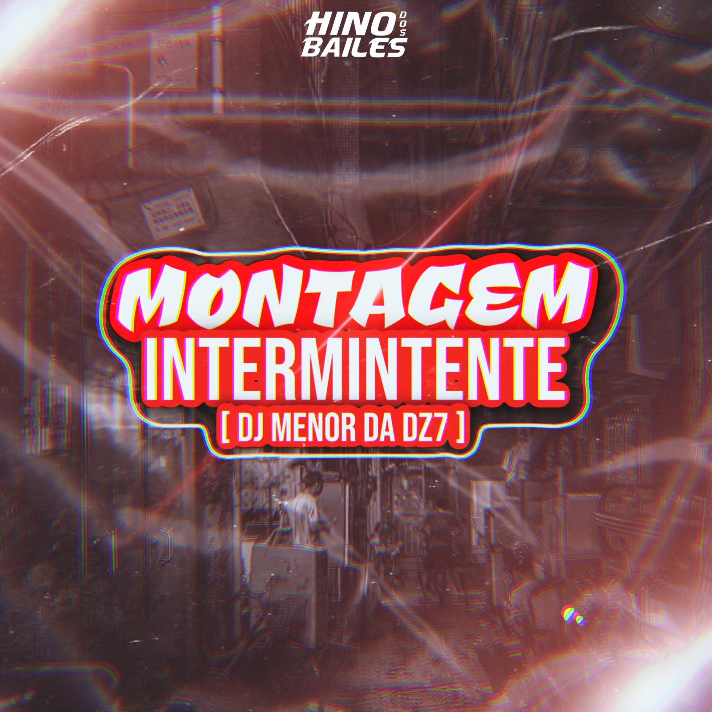 Постер альбома Montagem Intermintente