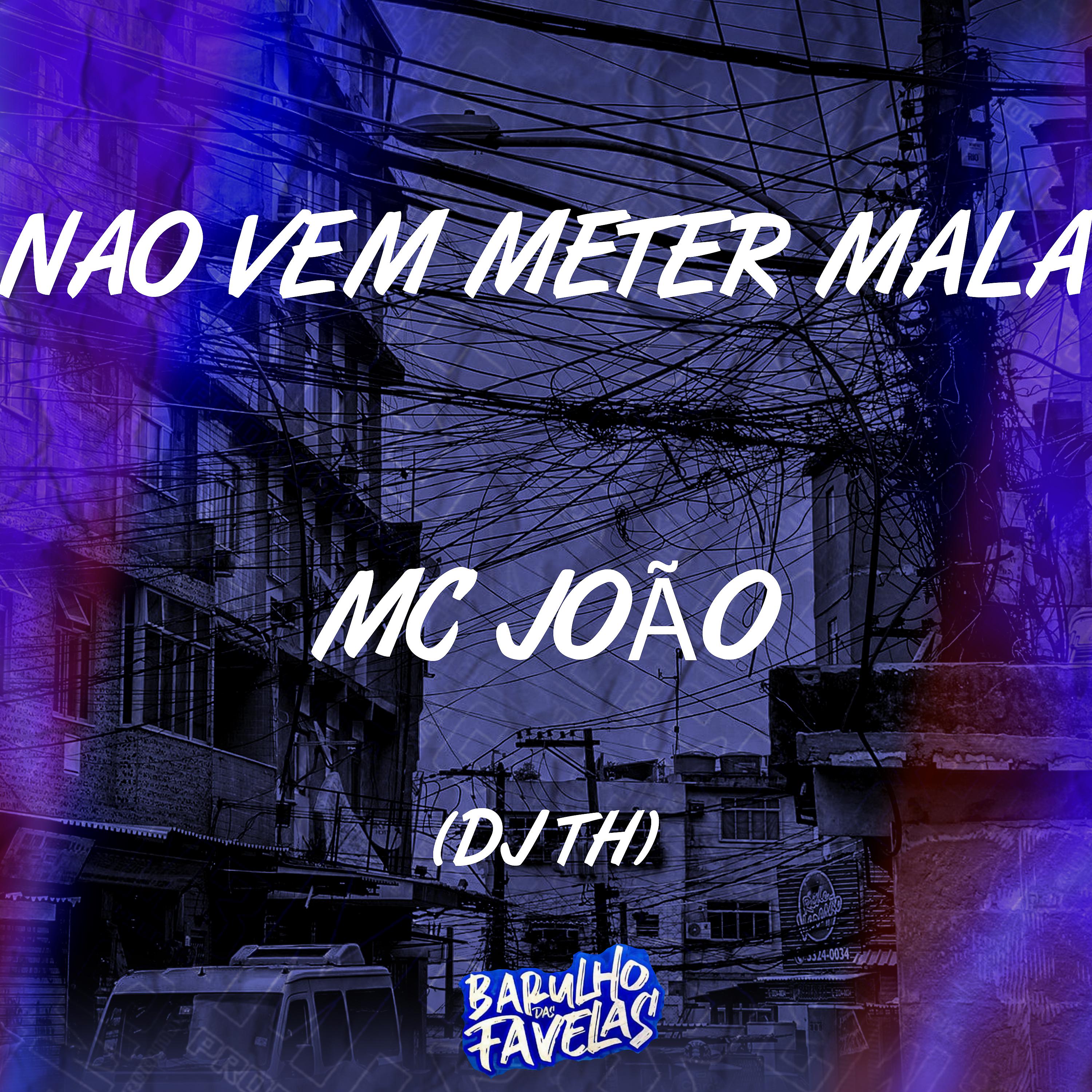 Постер альбома Não Vem Meter Mala