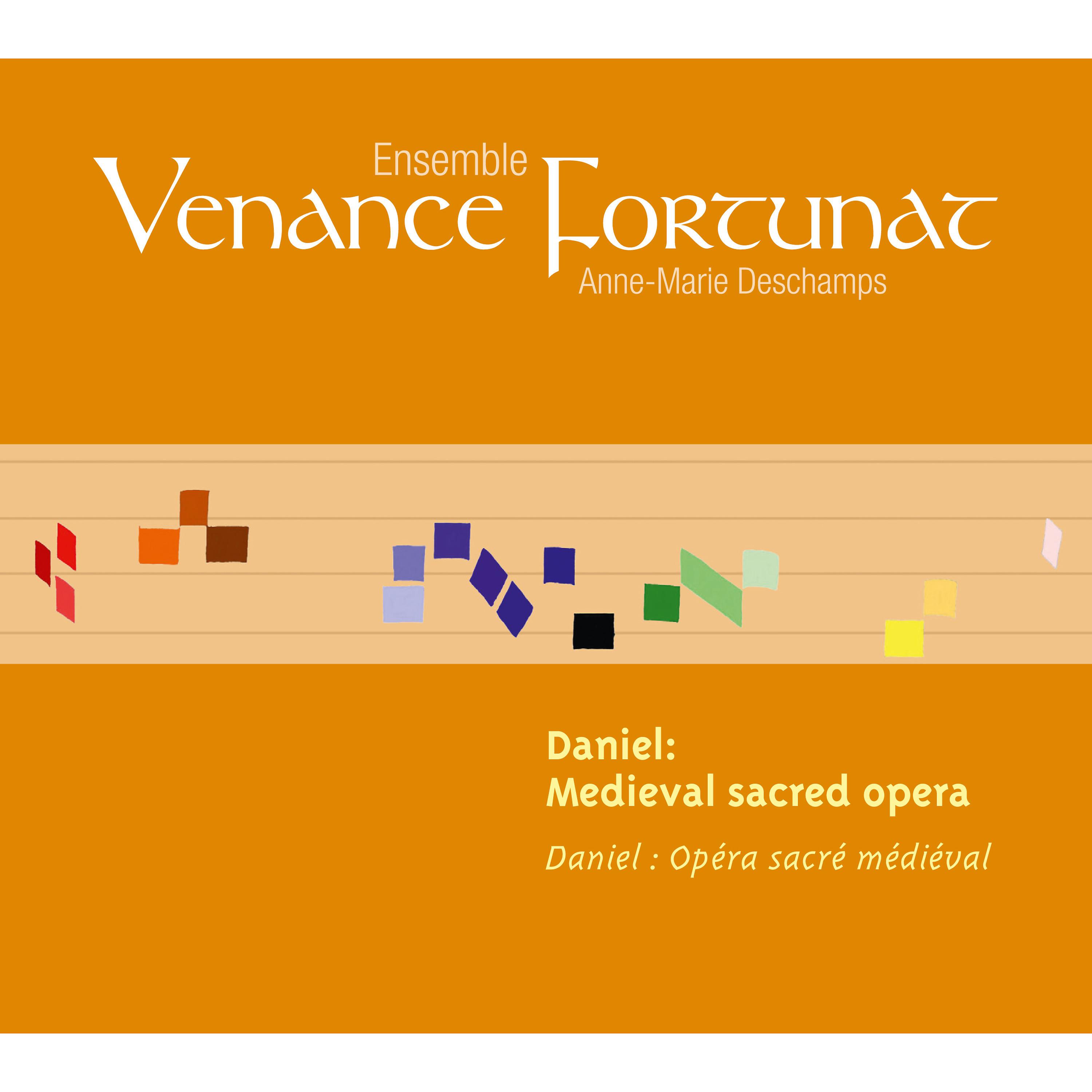 Постер альбома Daniel, Medieval Sacred Opera (13th Century) [Opéra sacré médiéval]