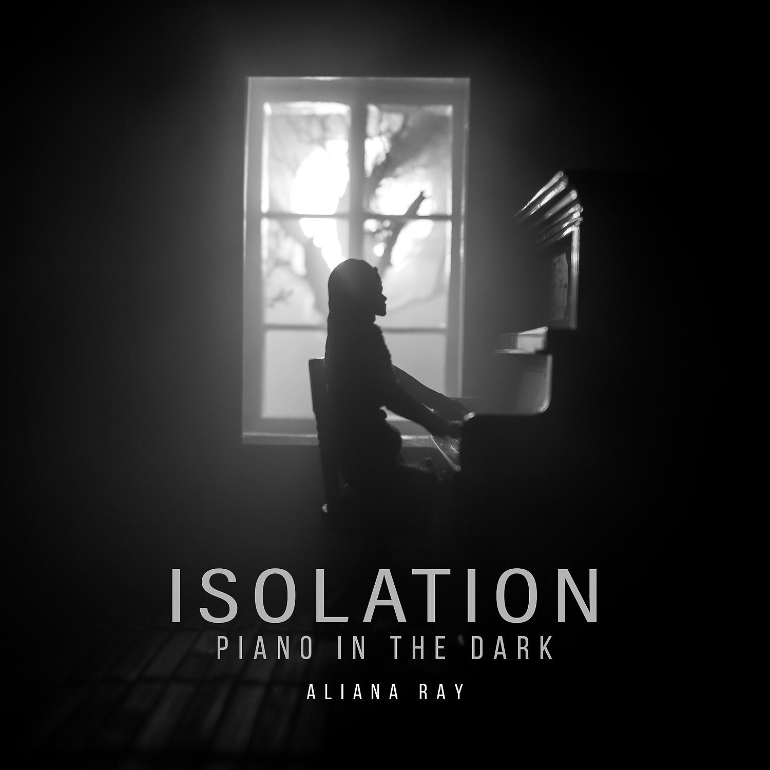 Постер альбома Isolation: Piano in the Dark