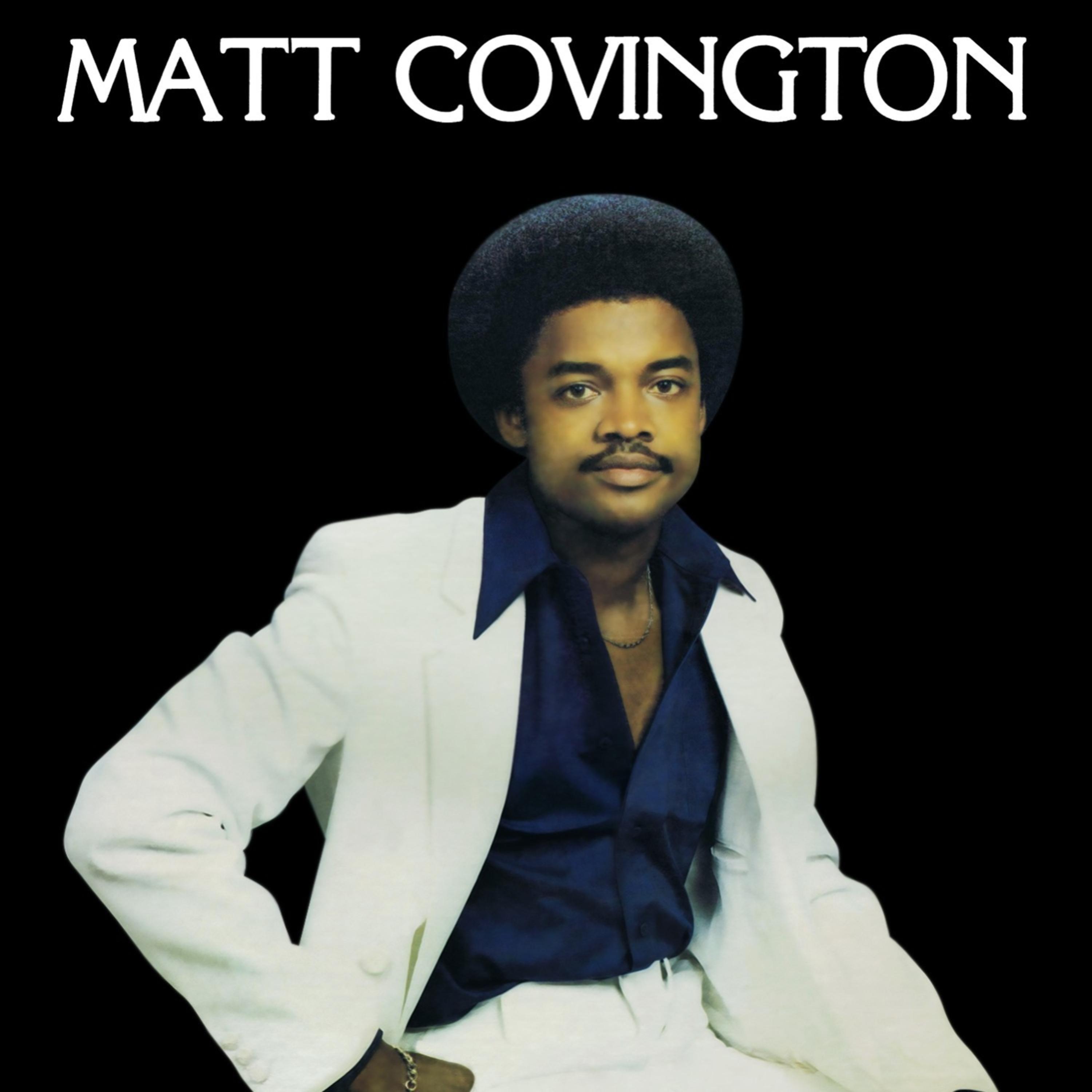 Постер альбома Matt Covington (Bonus Track Version) [Remastered]