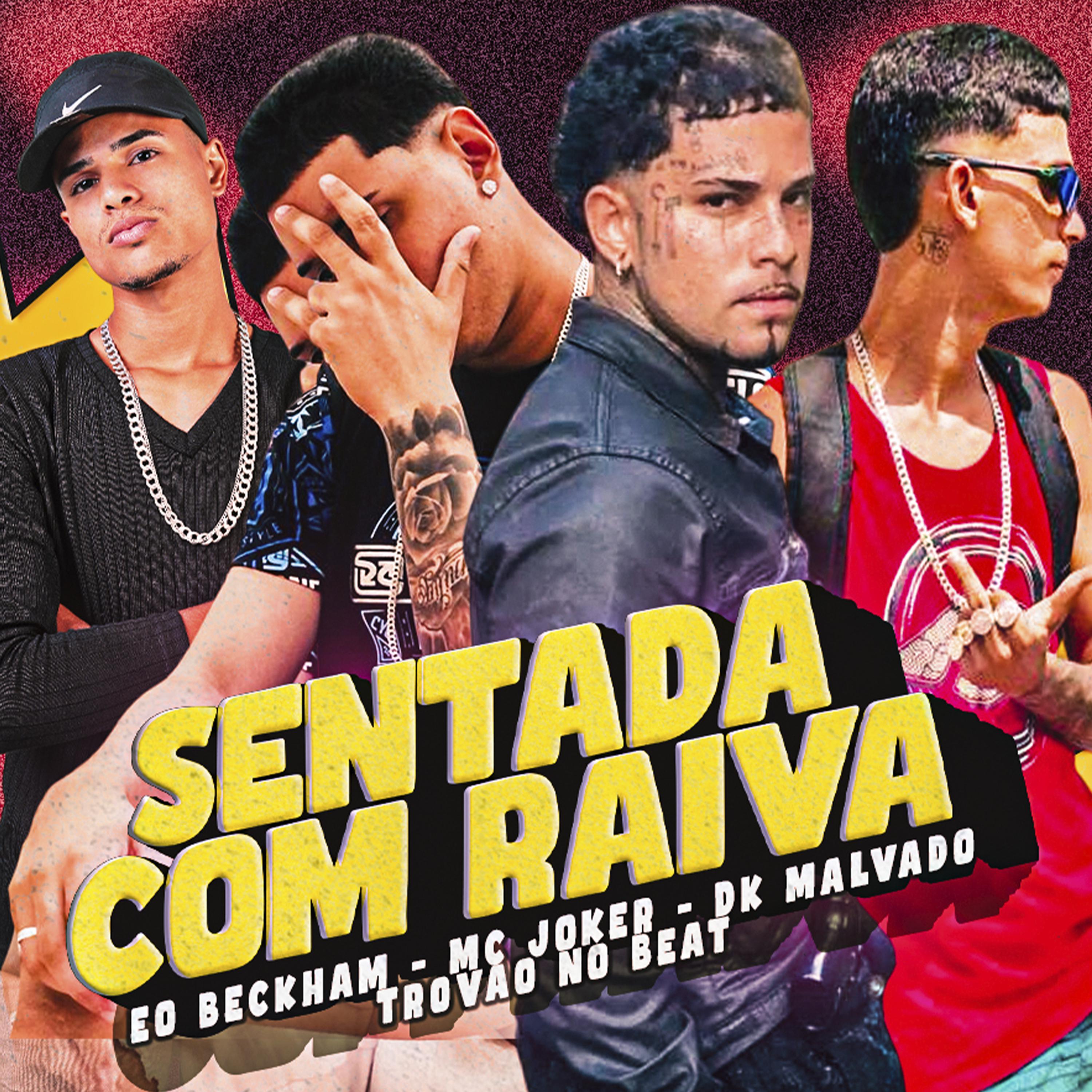 Постер альбома Sentada Com Raiva