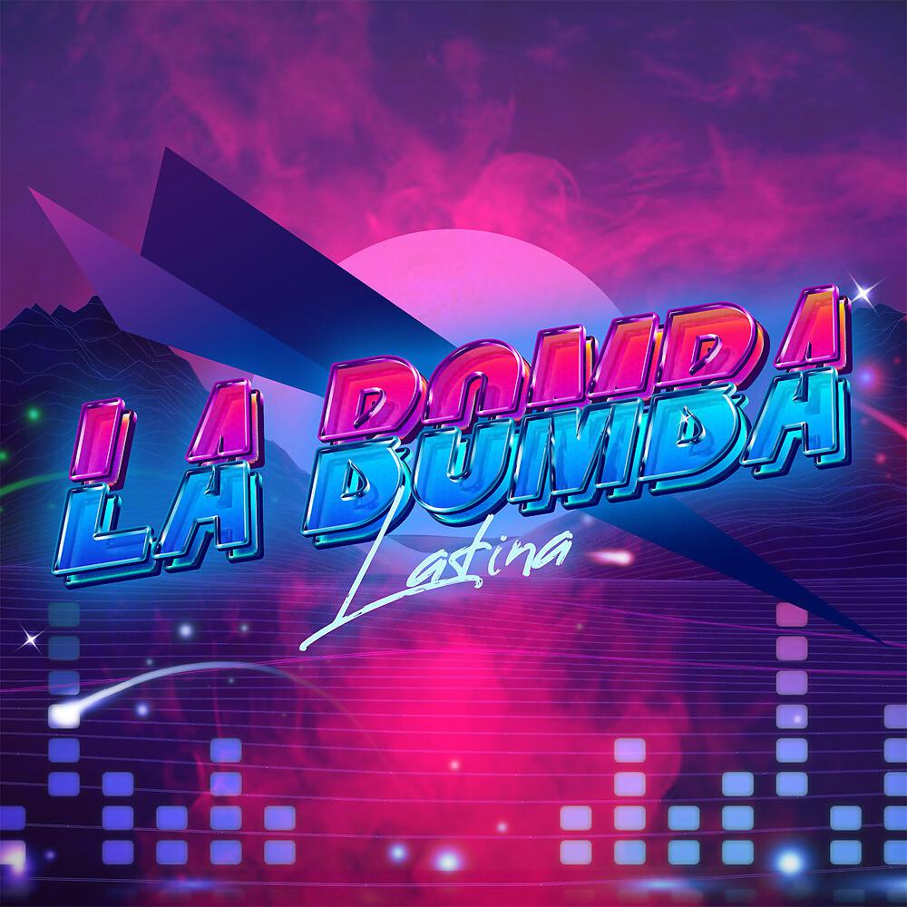 Постер альбома La Bomba Latina