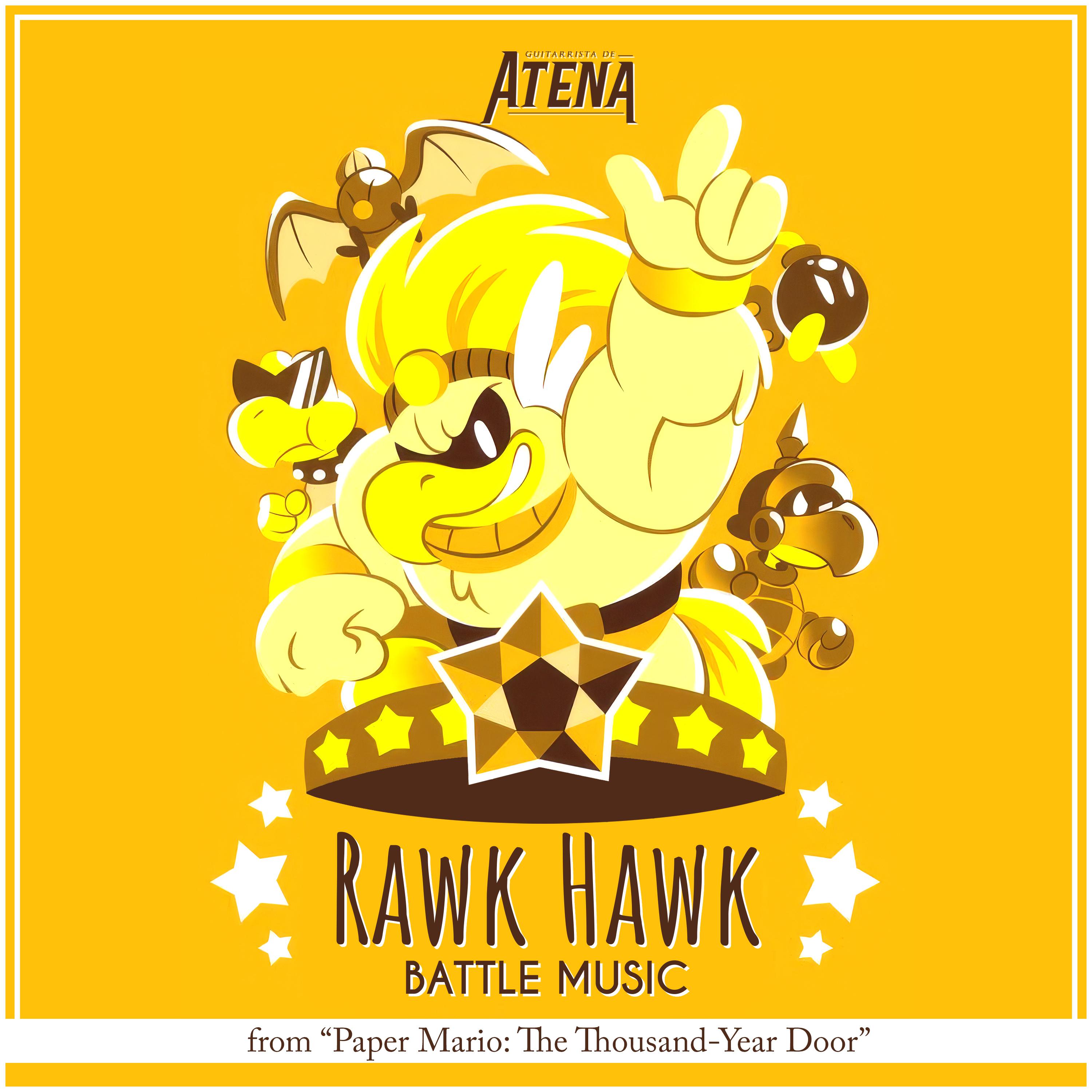 Постер альбома Rawk Hawk Battle Music (From "Paper Mario: The Thousand-Year Door")