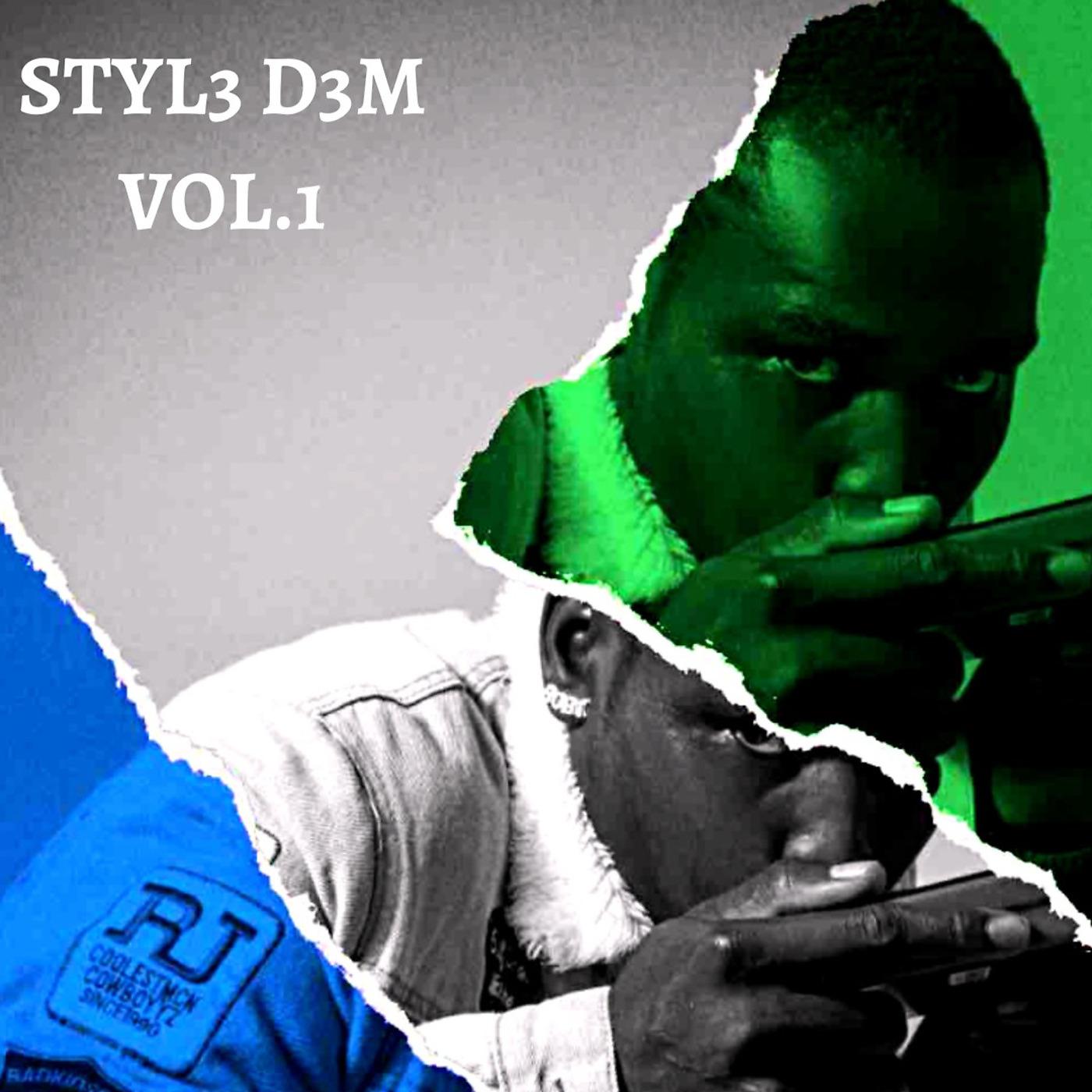 Постер альбома Styl3 D3m, Vol.1