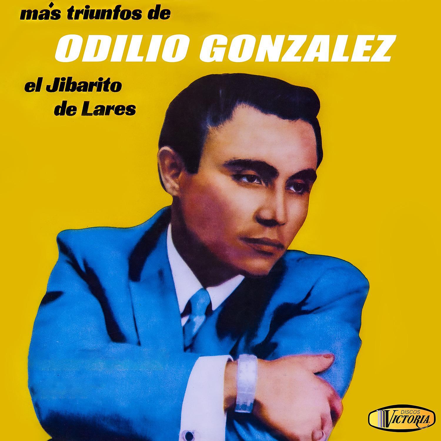 Постер альбома Más Triunfos de Odilio Gonzalez "El Jibarito De Lares"