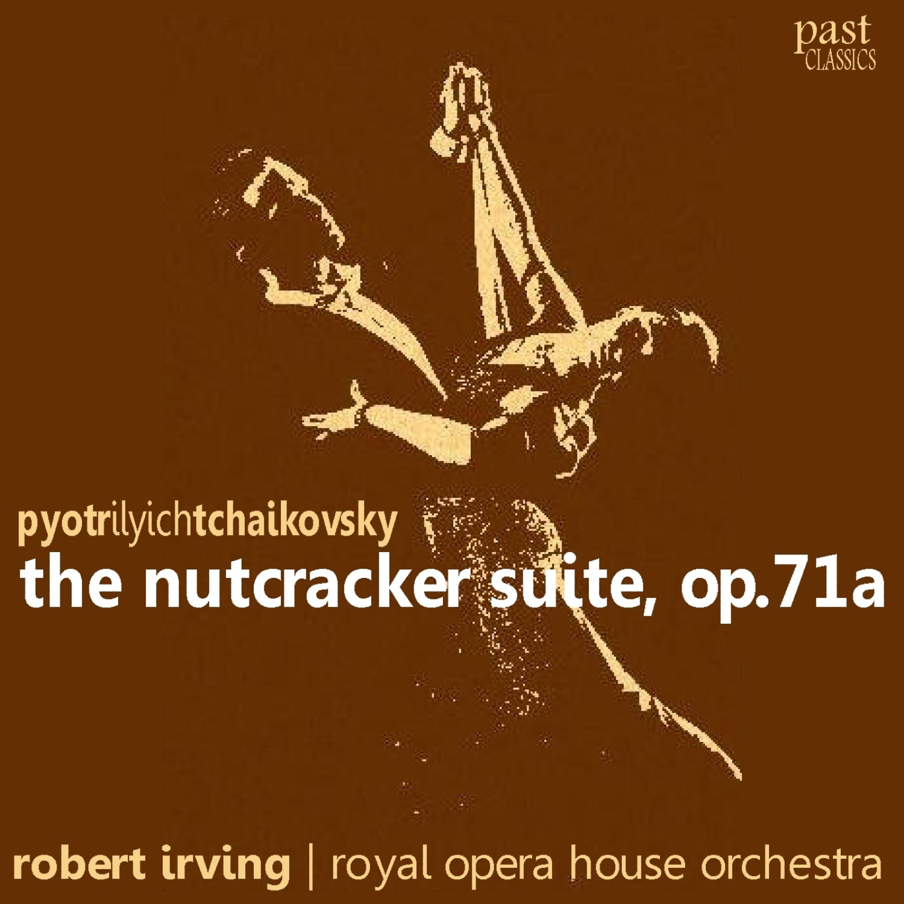Постер альбома Tchaikovsky: The Nutcracker Suite, Op. 71a