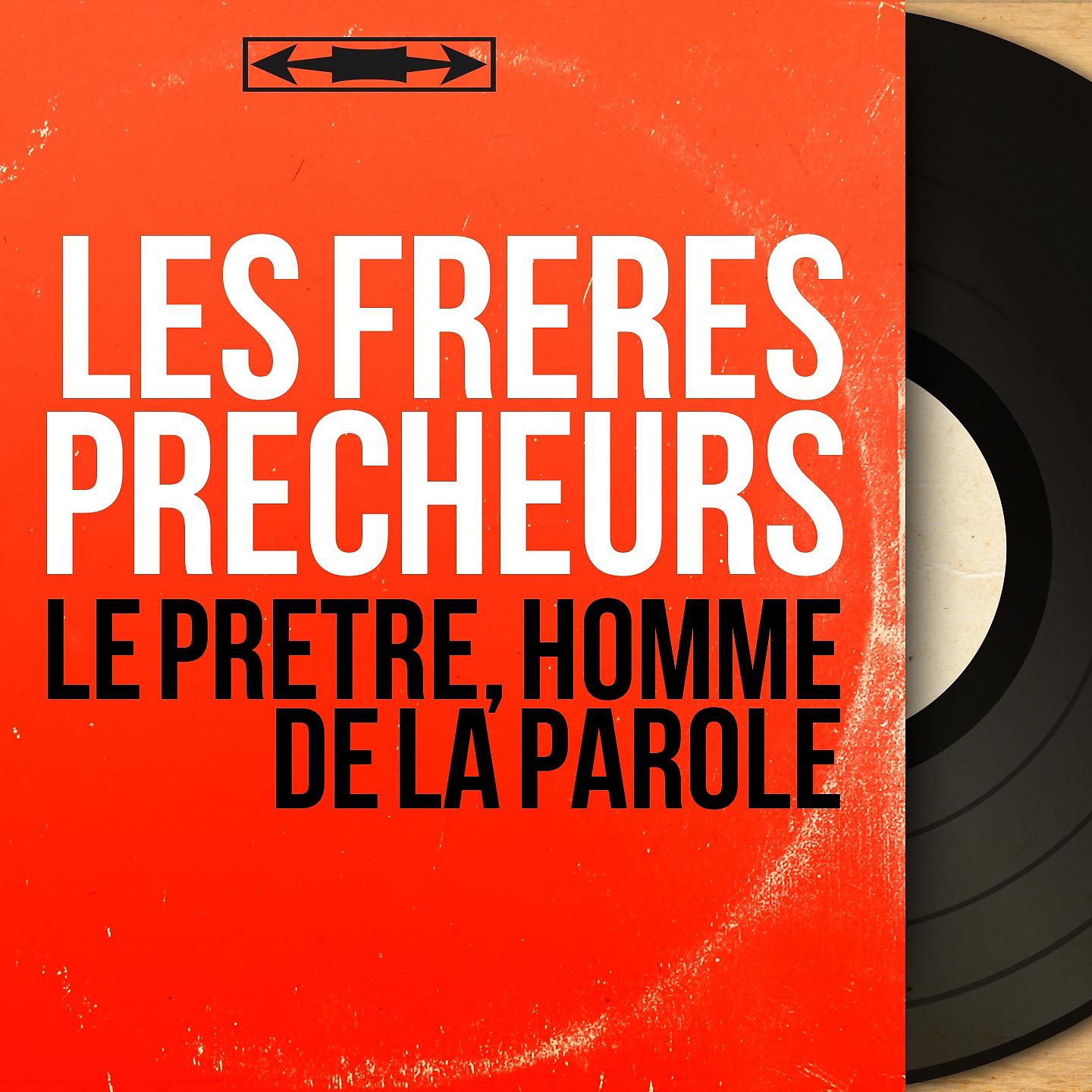 Постер альбома Le prêtre, homme de la parole
