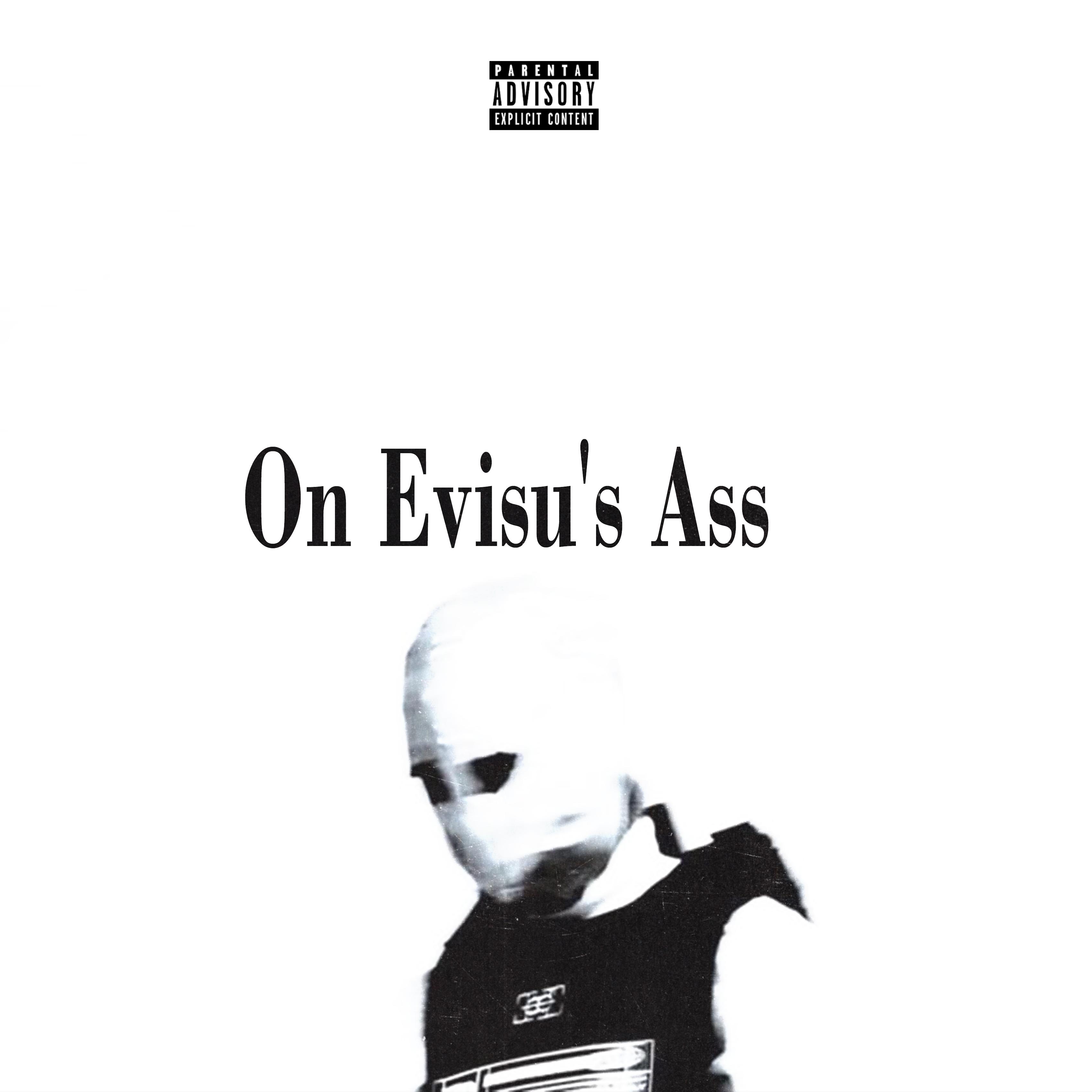 Постер альбома On Evisu's Ass (feat. 25orlando)