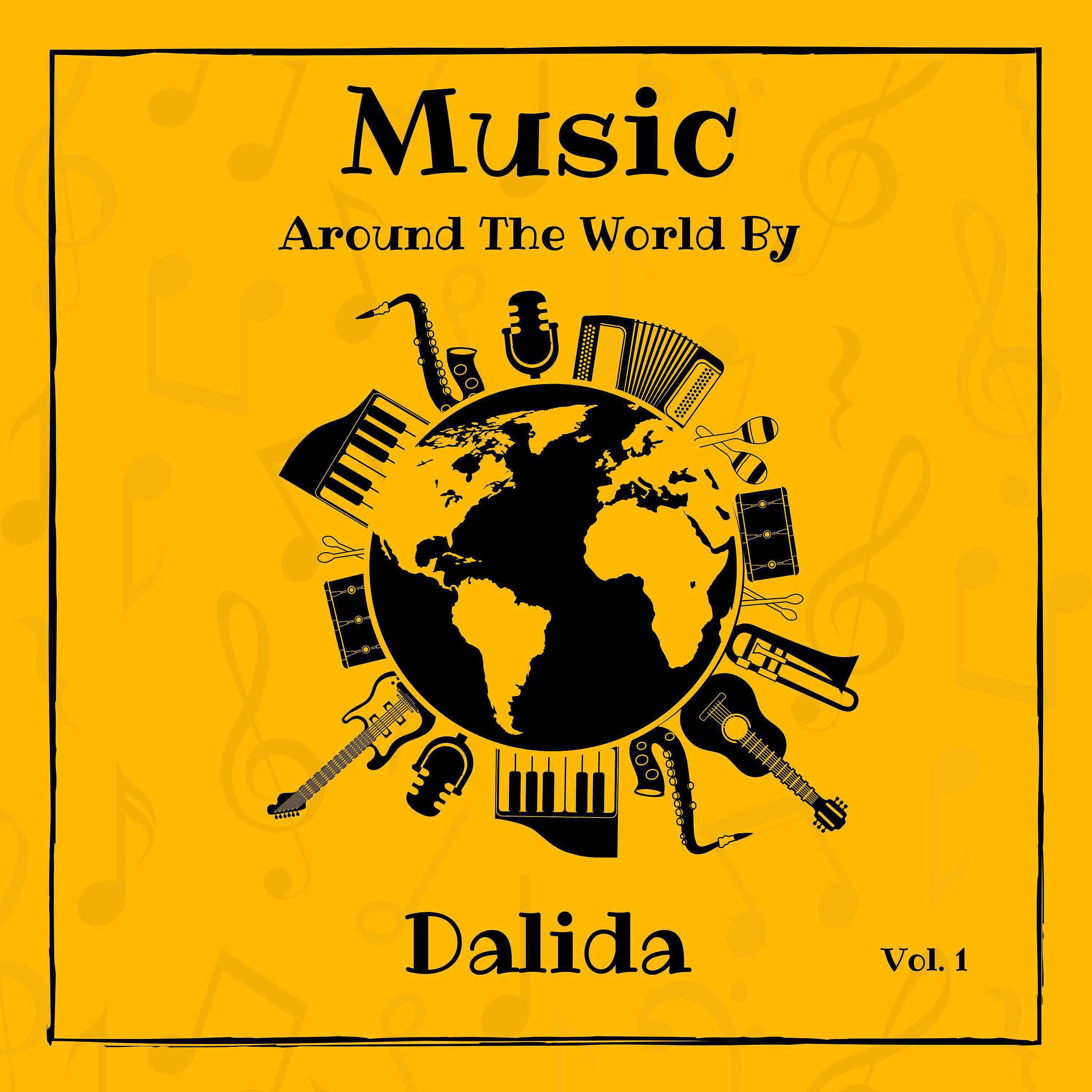 Постер альбома Music around the World by Dalida, Vol. 1