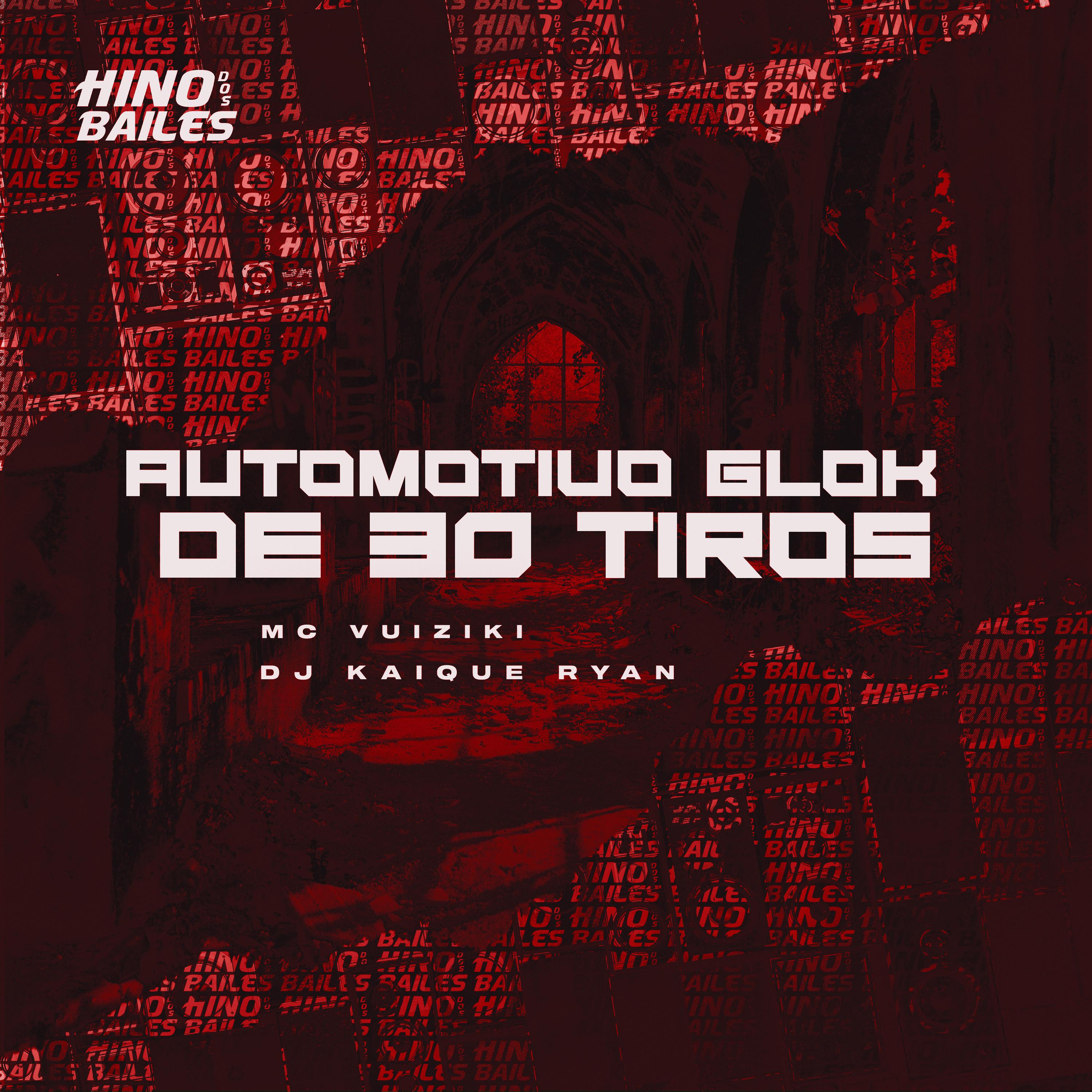 Постер альбома Automotivo Glok de 30 Tiros