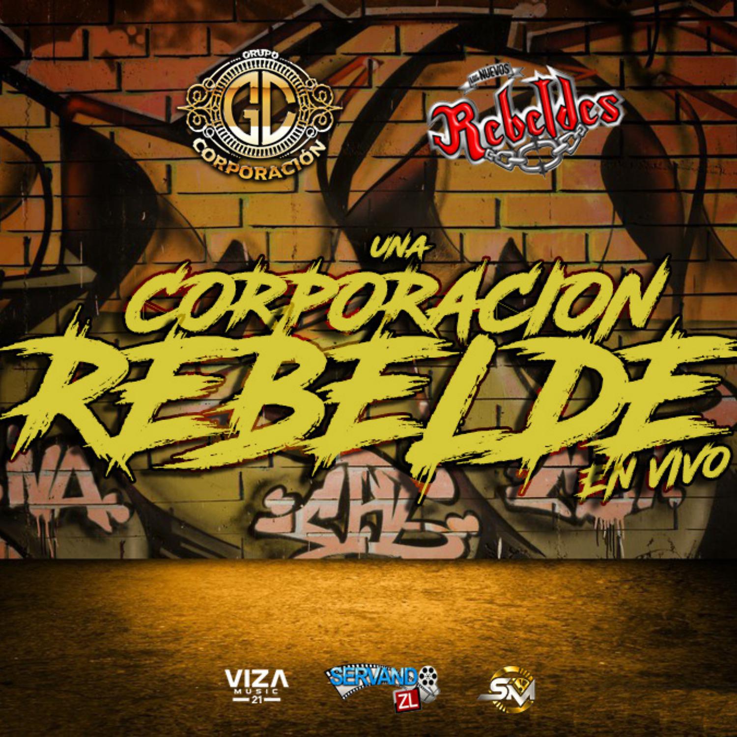 Постер альбома Una Corporación Rebelde