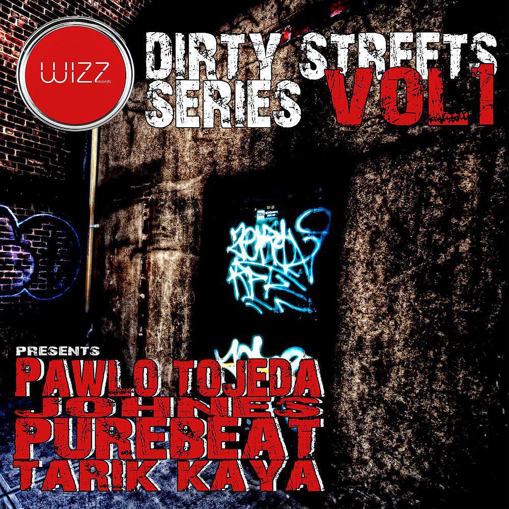 Постер альбома Dirty Streets Series: Vol. 1