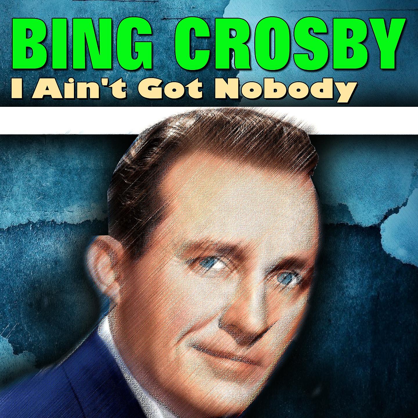 Постер альбома I Ain't Got Nobody (17 Wonderfull Hits And Songs)