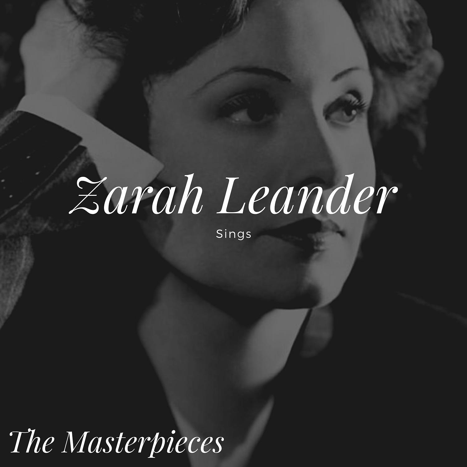 Постер альбома Zarah Leander Sings - The Masterpieces