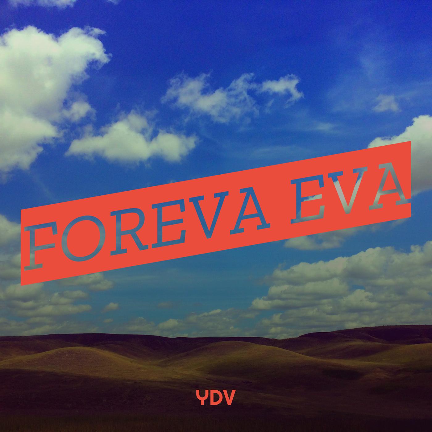 Постер альбома Foreva Eva