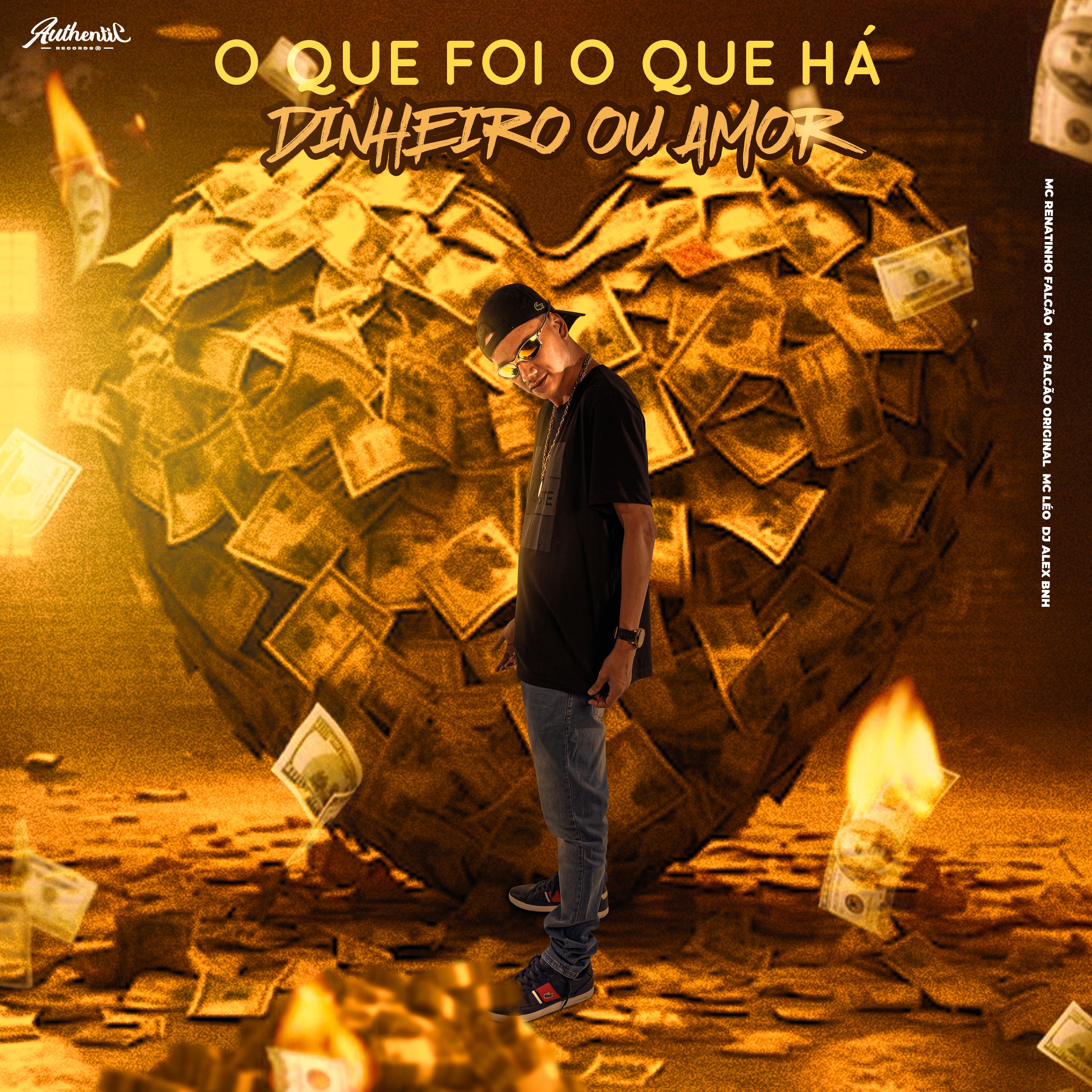 Постер альбома O Que Foi o Que Há Dinheiro ou Amor