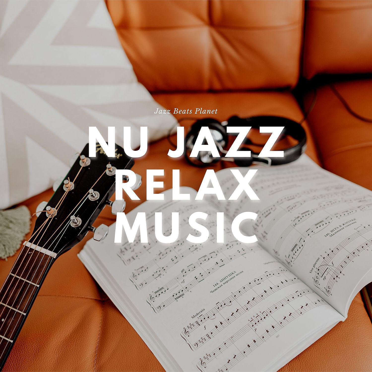 Постер альбома Nu Jazz Relax Music