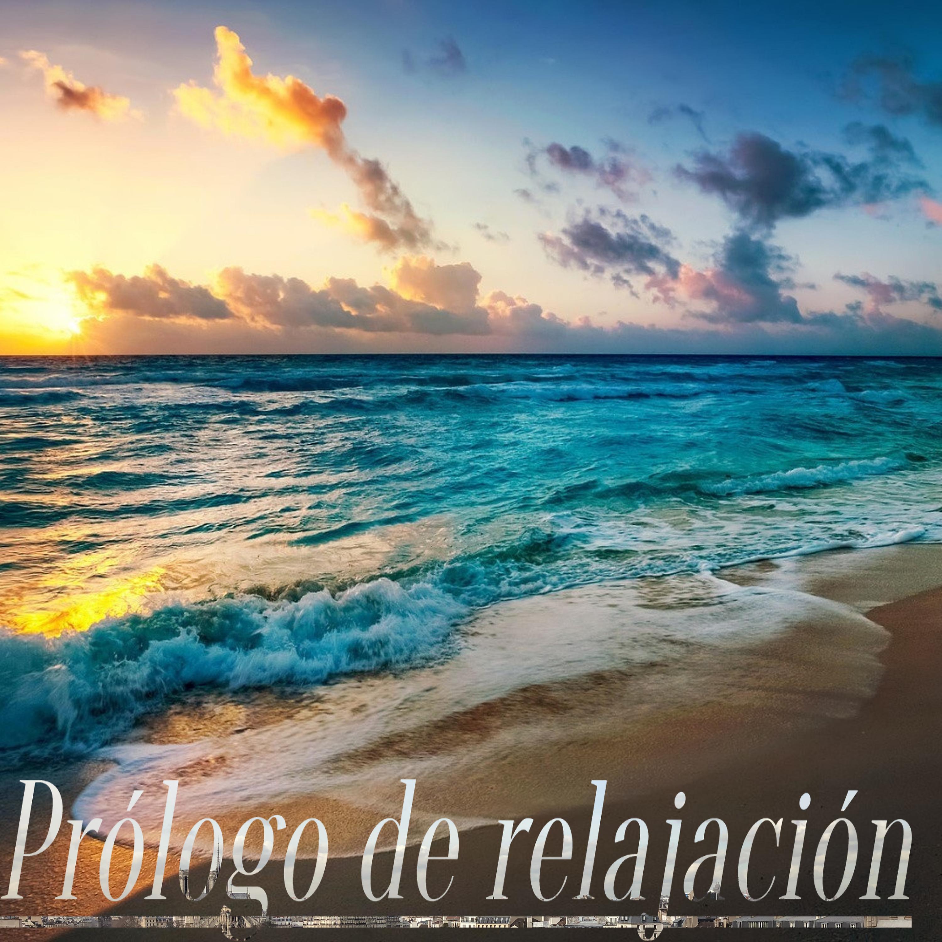 Постер альбома Prólogo de relajación