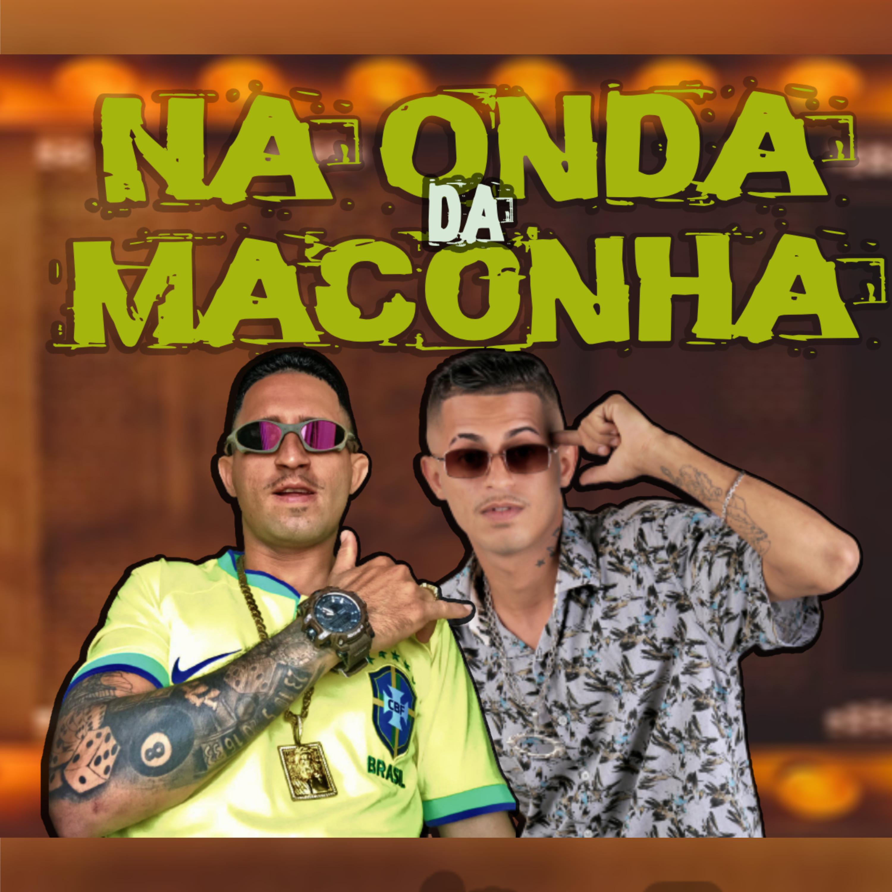 Постер альбома Na Onda da Maconha