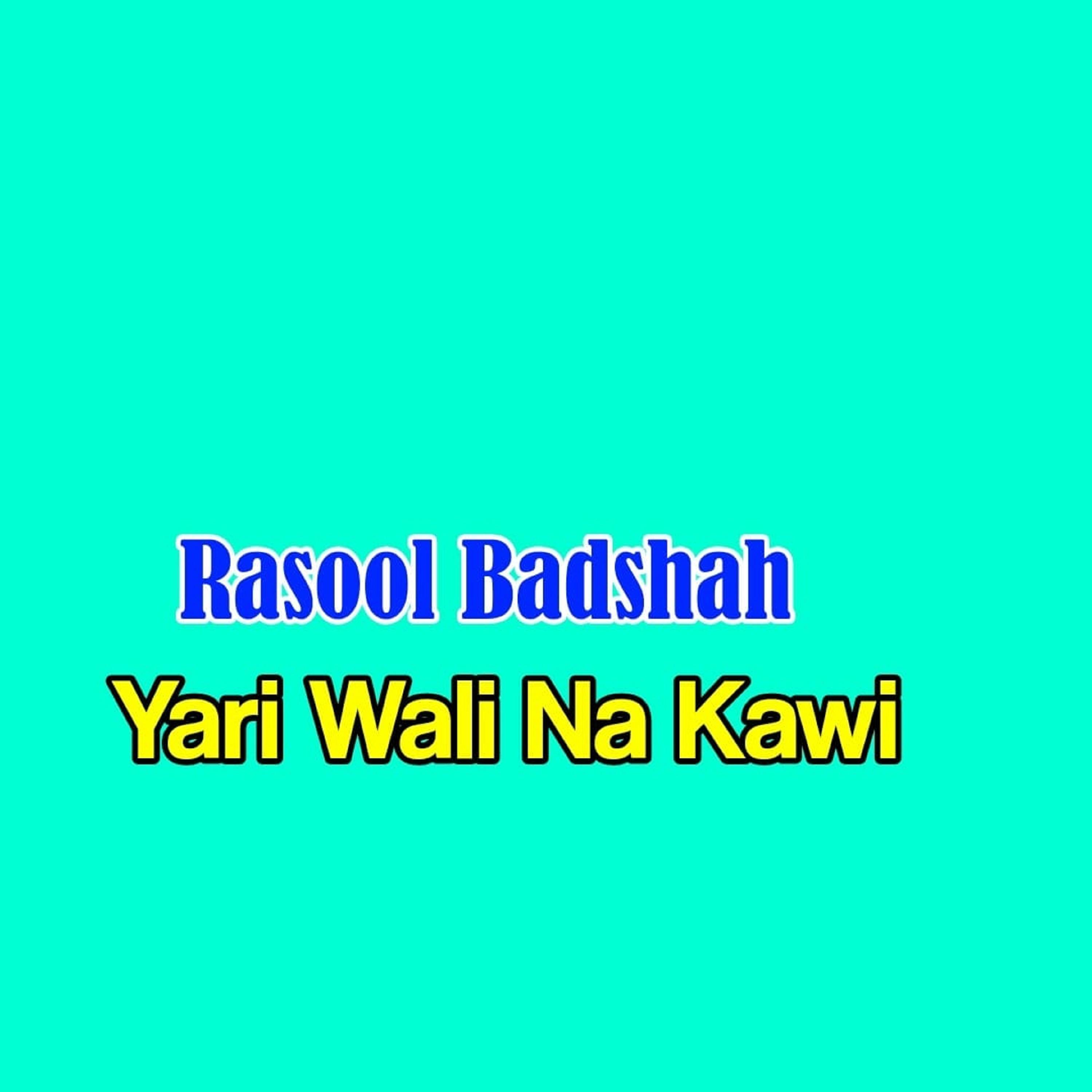 Постер альбома Yari Wali Na Kawi