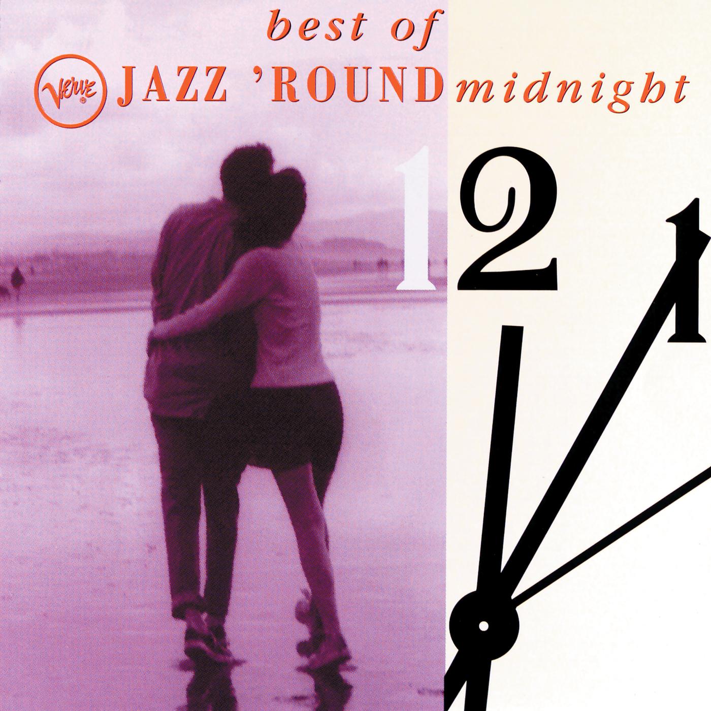 Постер альбома The Best Of Jazz 'Round Midnight