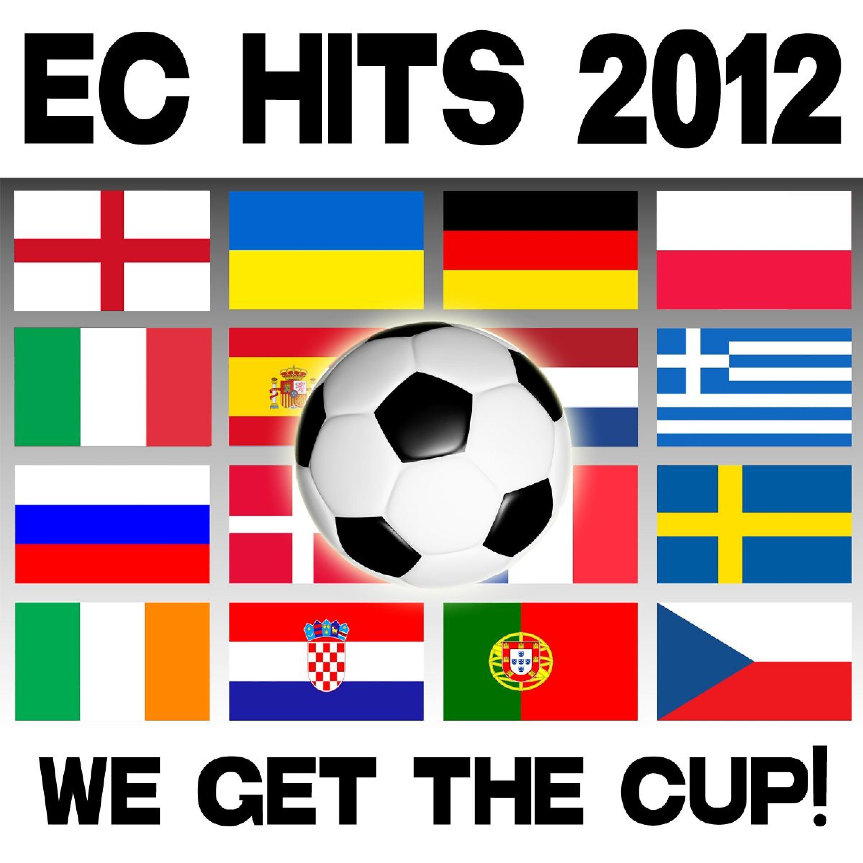 Постер альбома Ec Hits 2012 - We Get the Cup