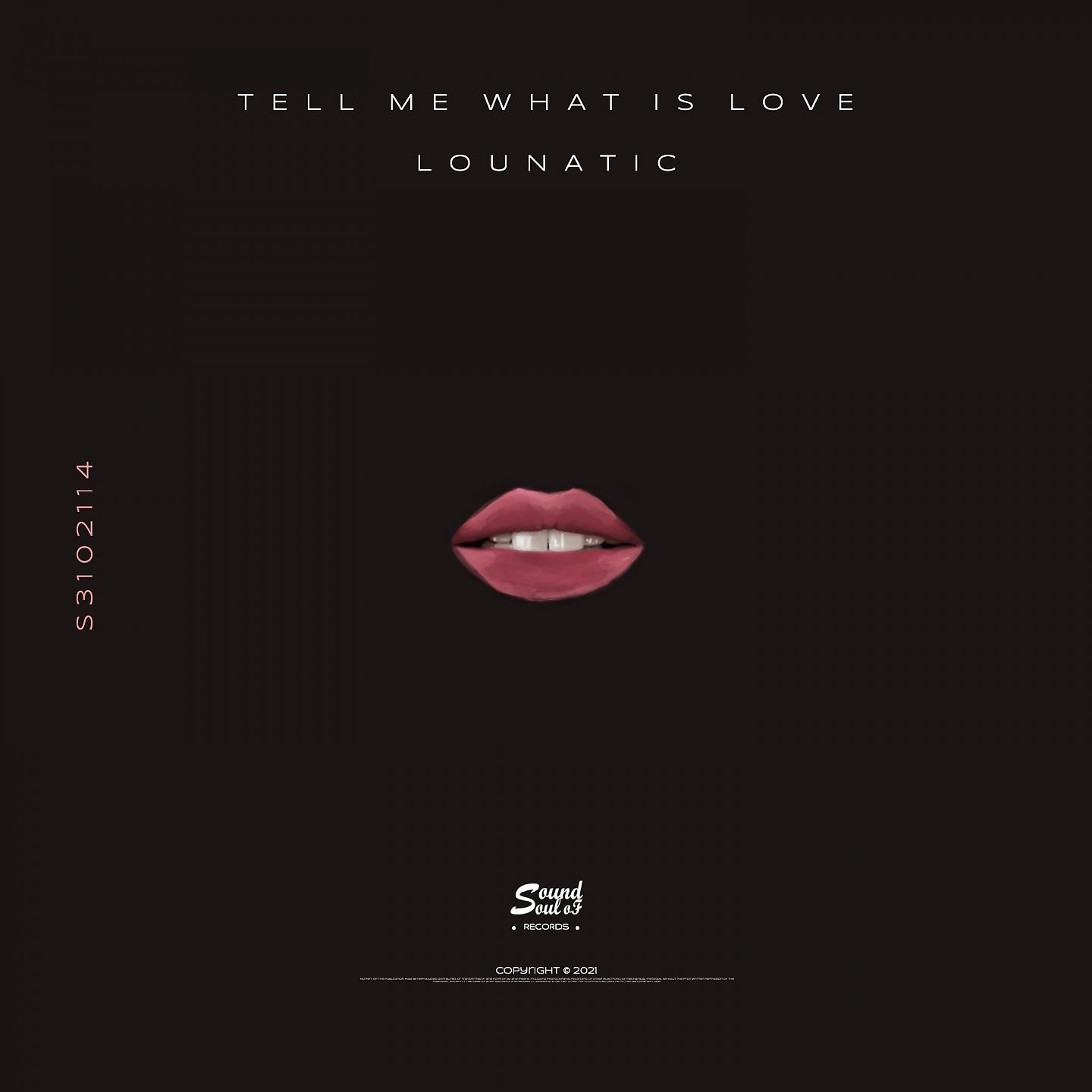 Постер альбома Tell Me What Is Love