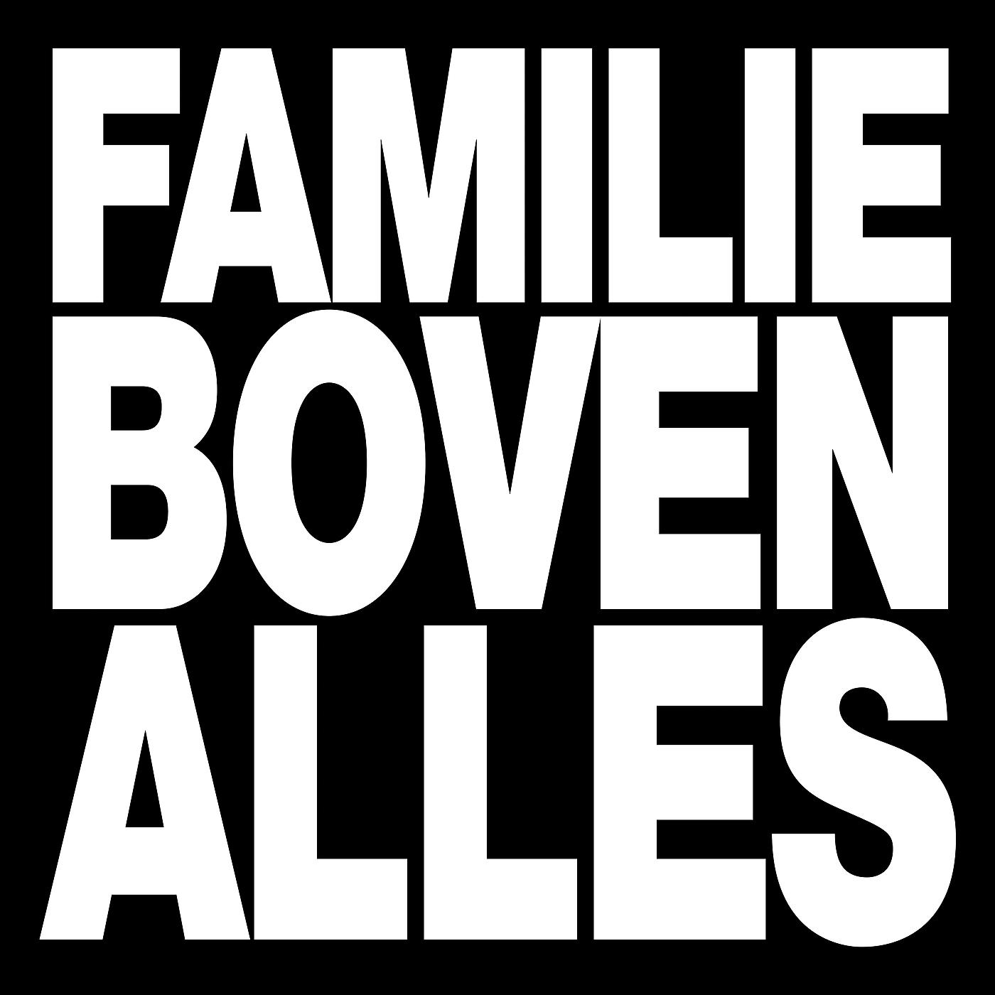 Постер альбома FAMILIE BOVEN ALLES