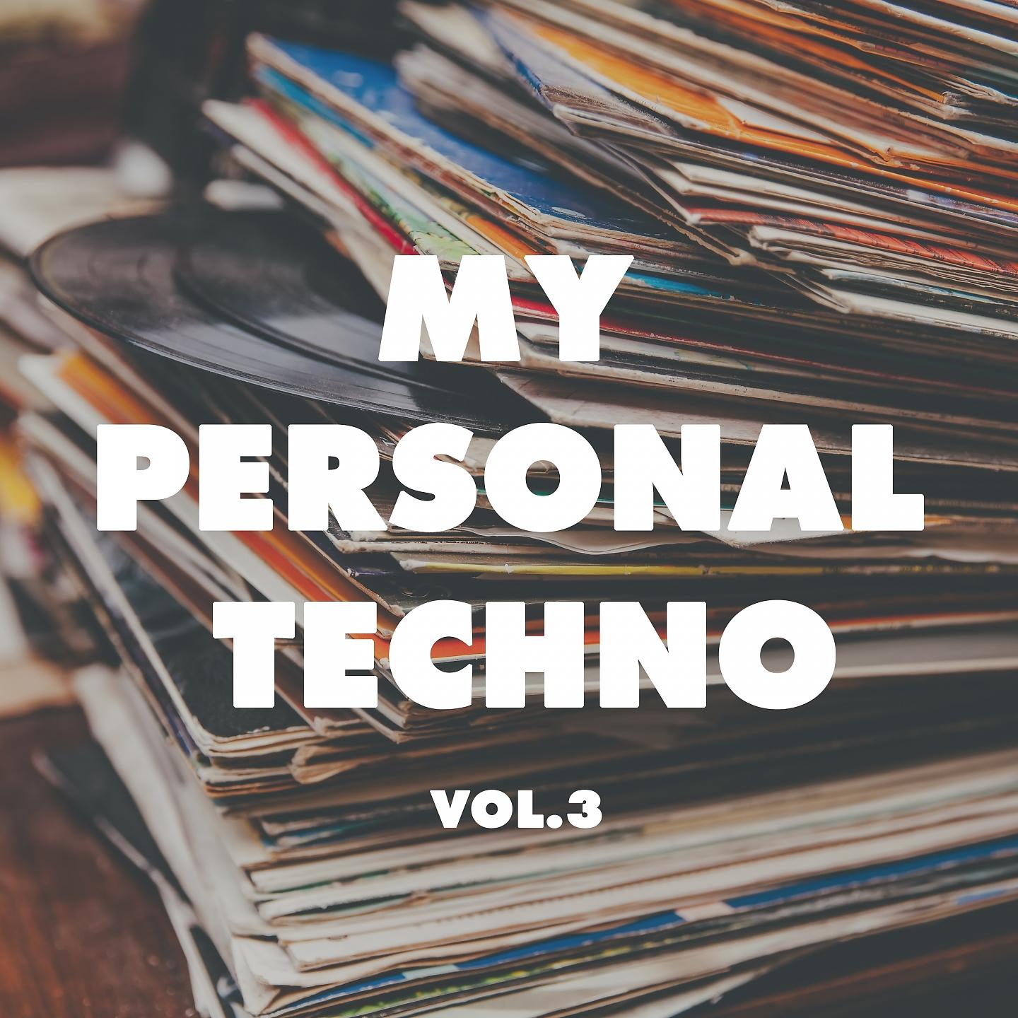 Постер альбома My Personal Techno, Vol. 3